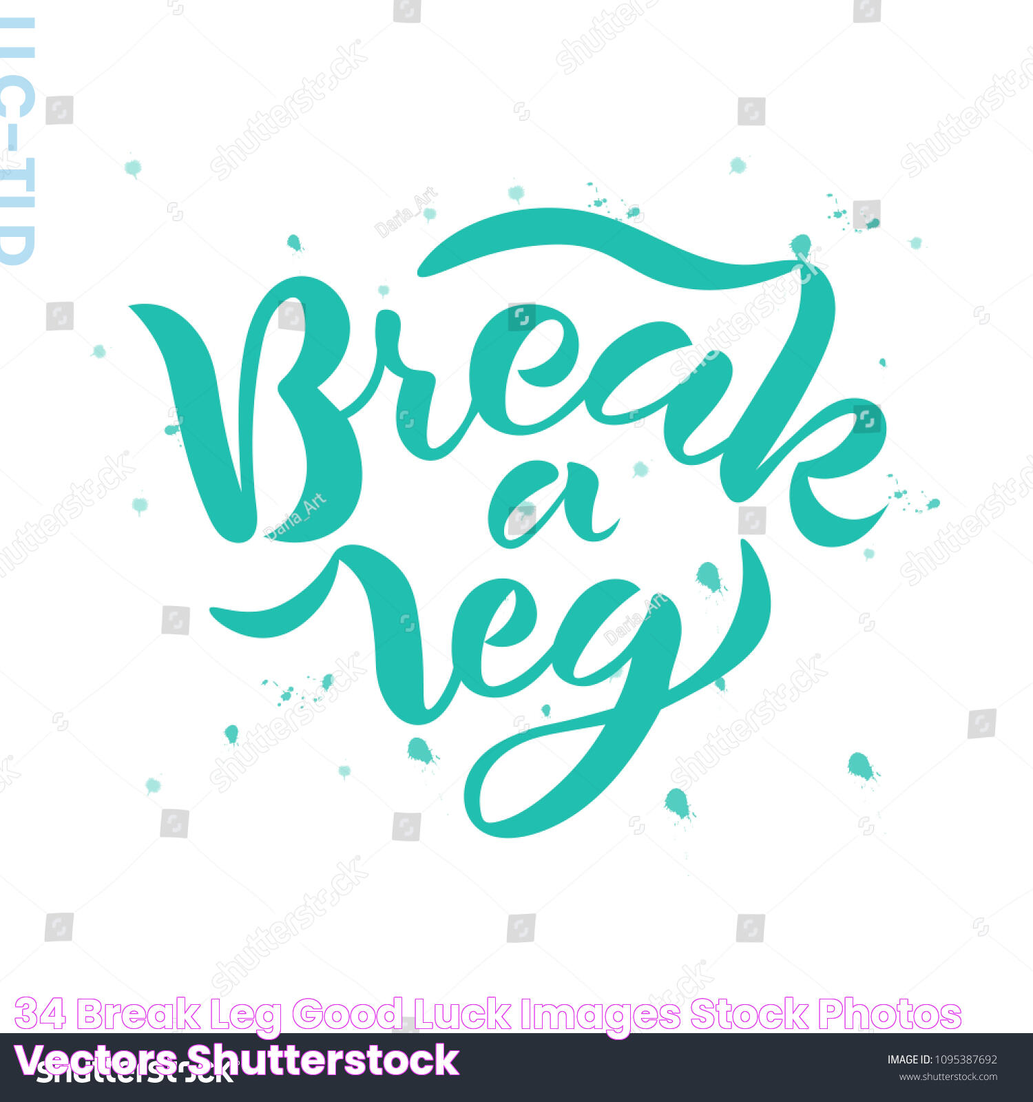 34 Break Leg Good Luck Images, Stock Photos & Vectors Shutterstock