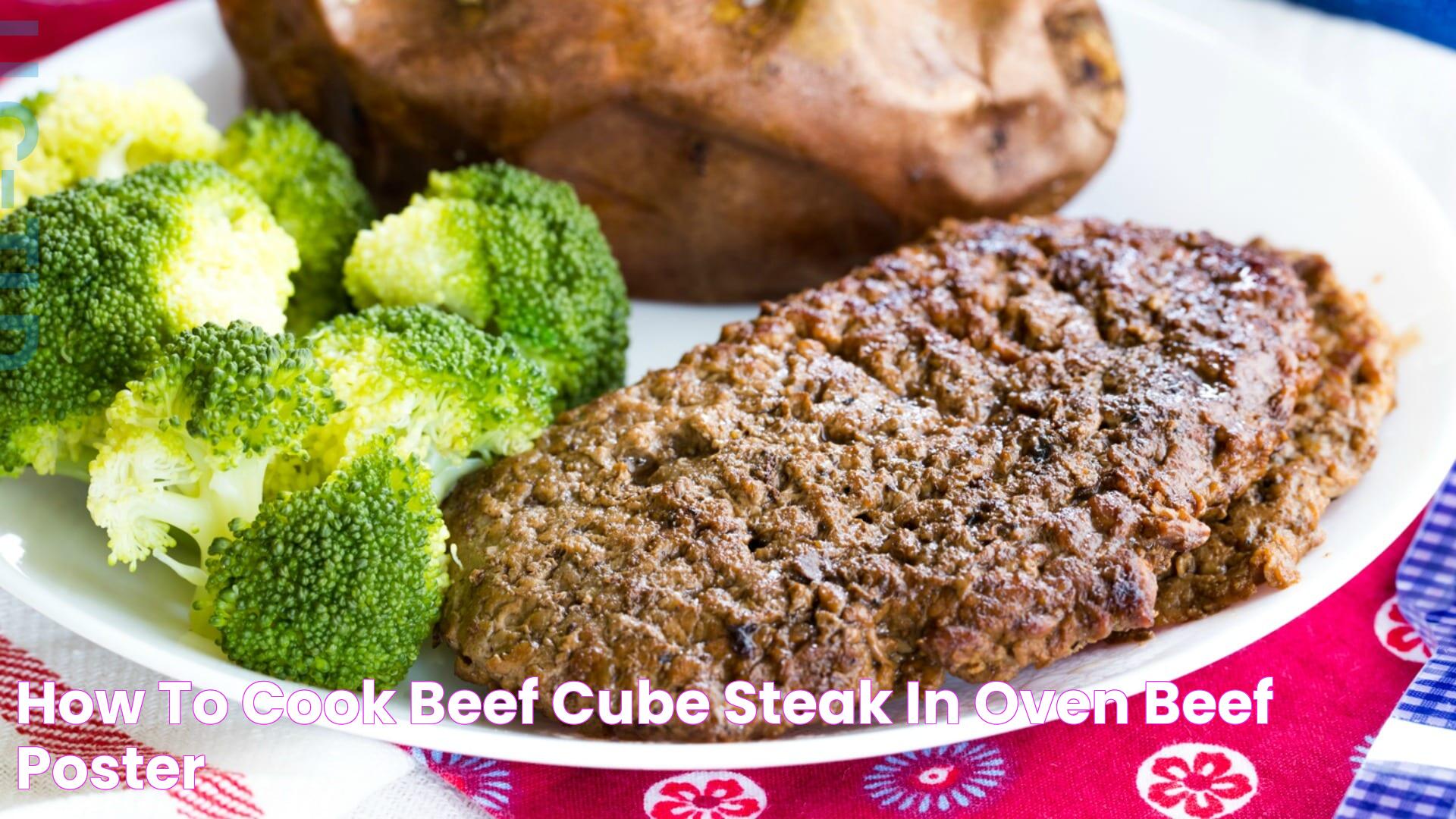 Mastering The Art Of Cooking Beef Cube Steak In The Oven: A Step-by-Step Guide