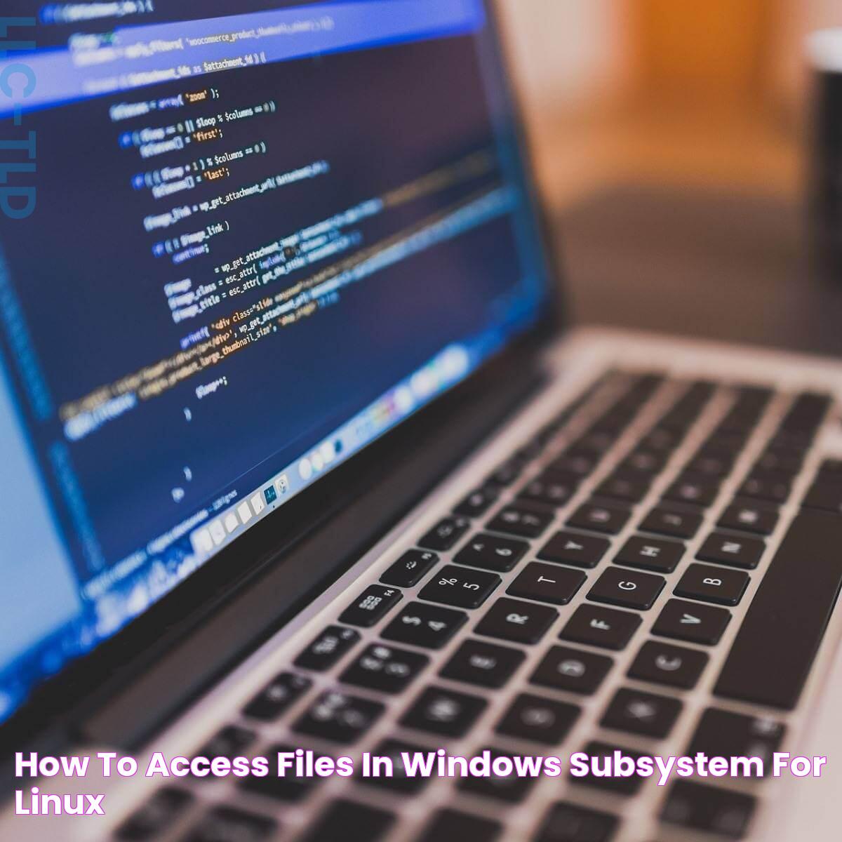 How to Access Files in Windows Subsystem for Linux