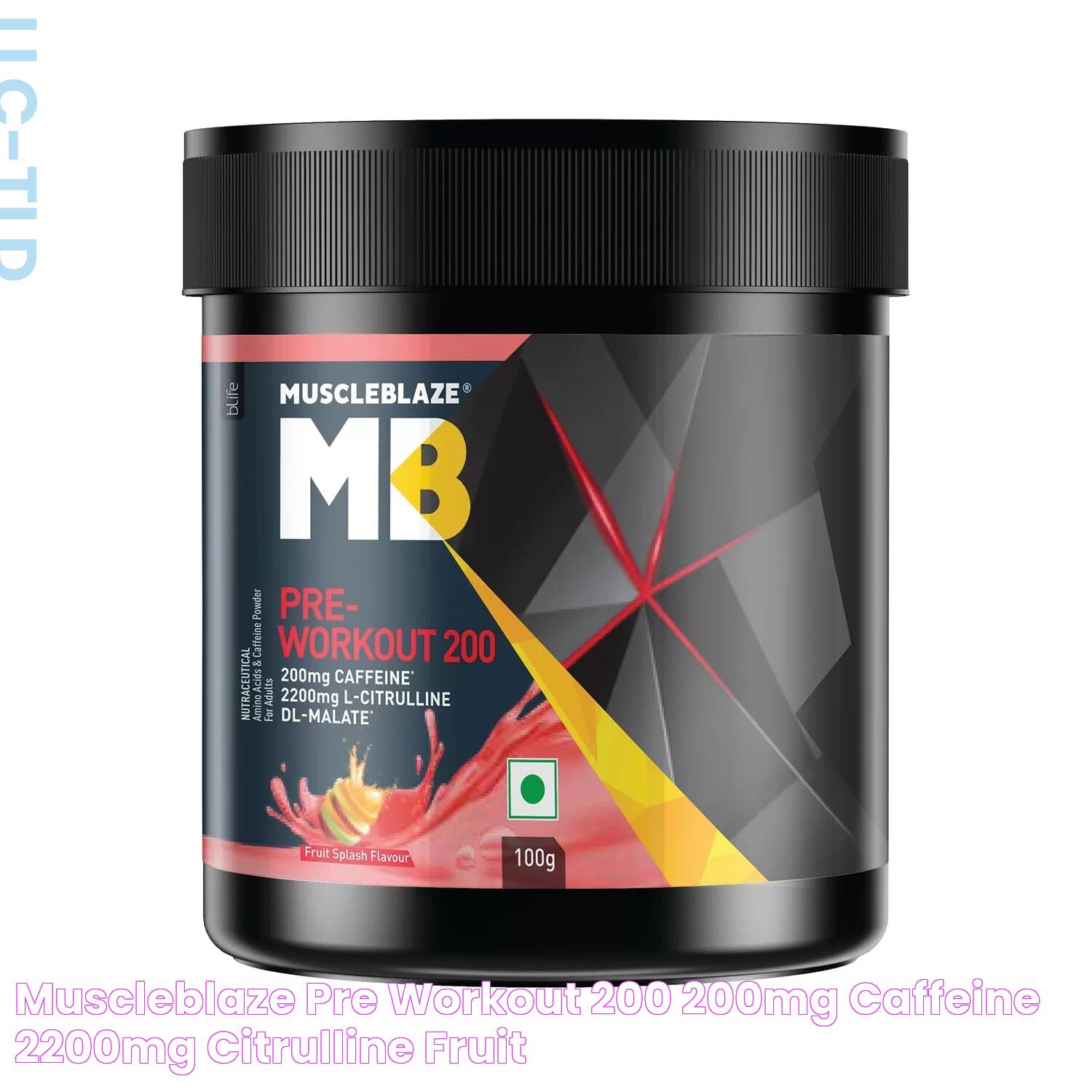 MuscleBlaze Pre Workout 200, 200mg Caffeine, 2200mg Citrulline (Fruit