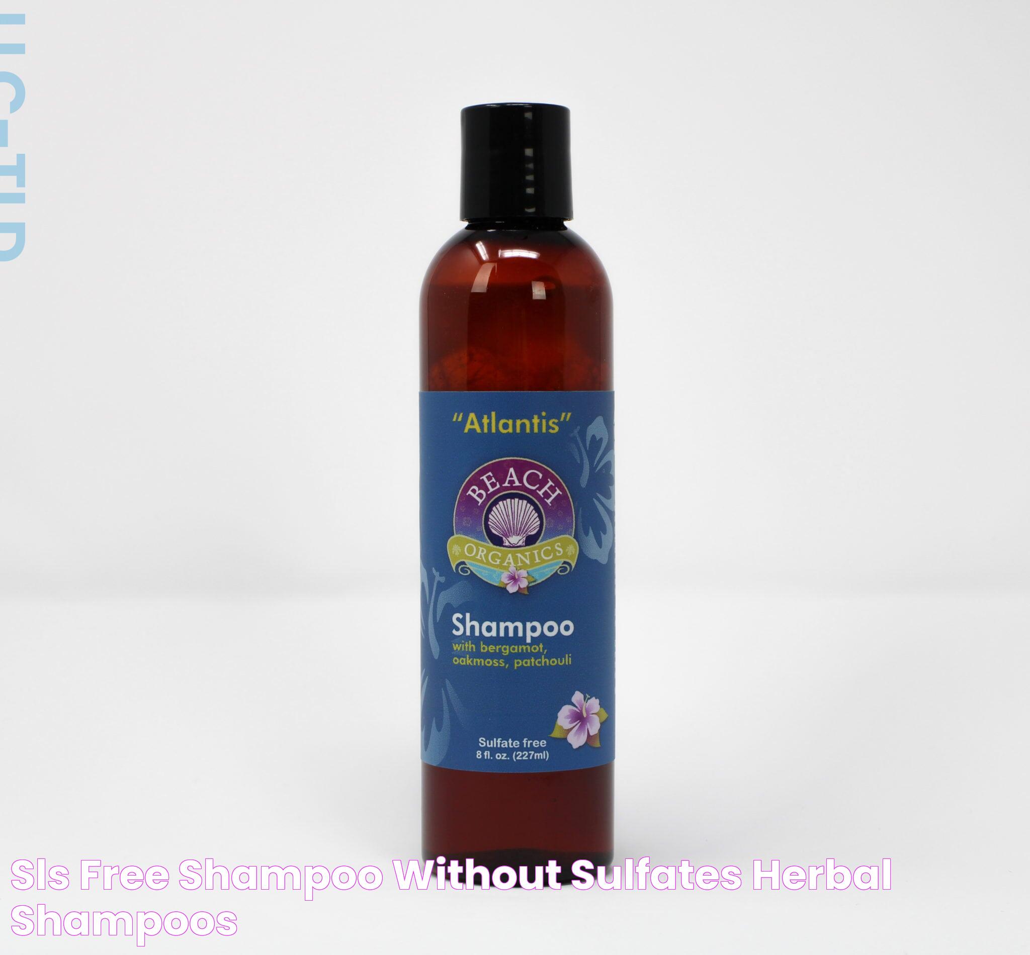 SLS Free Shampoo without Sulfates Herbal Shampoos