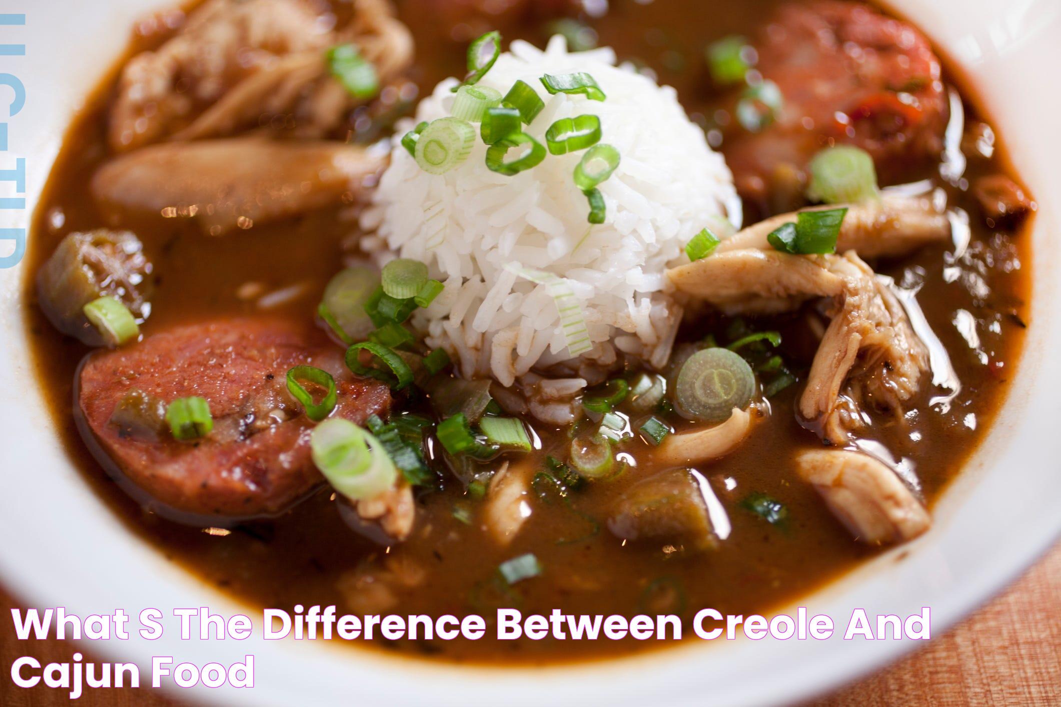 What's the difference between Creole and Cajun food?