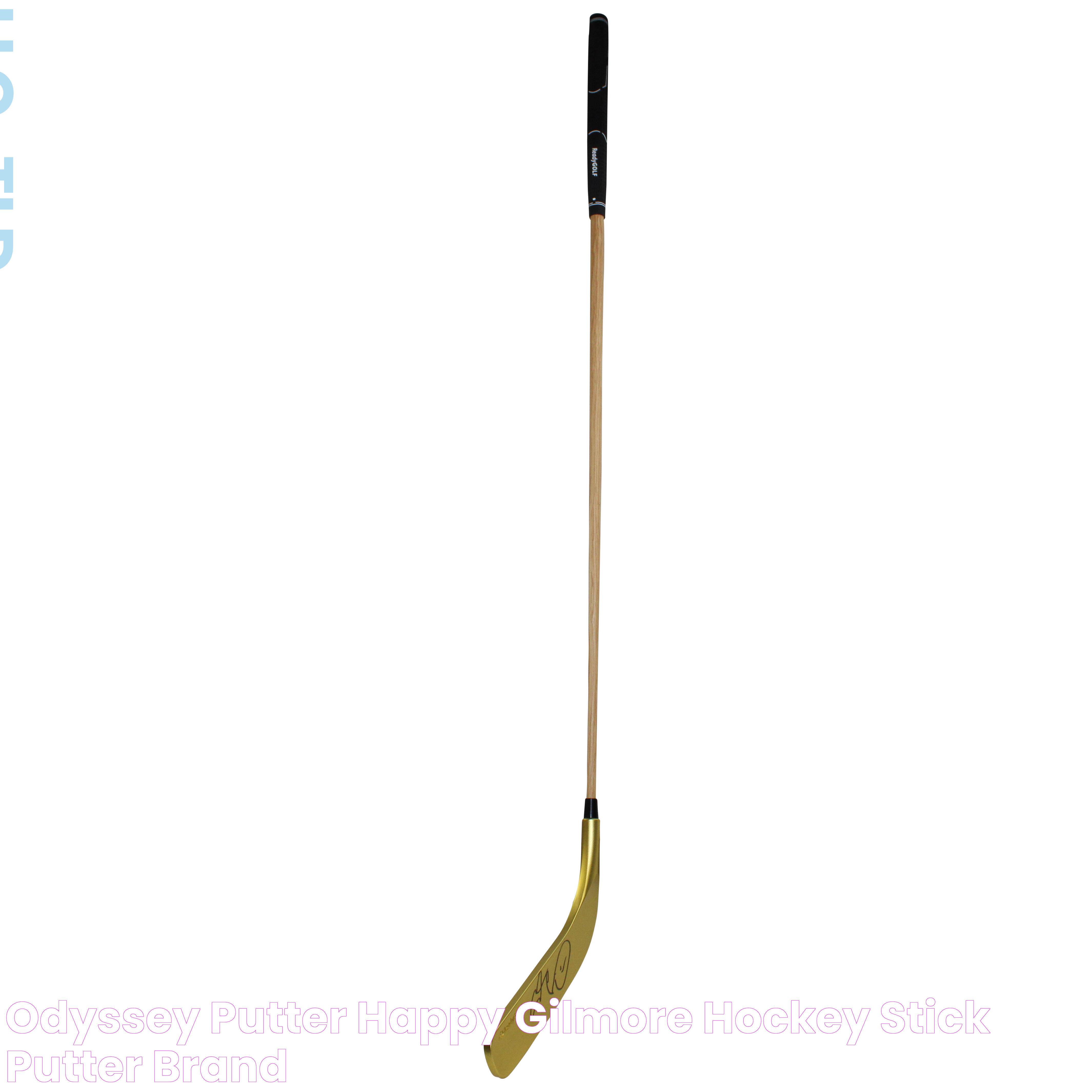 Odyssey Putter Happy Gilmore Hockey Stick Putter Brand