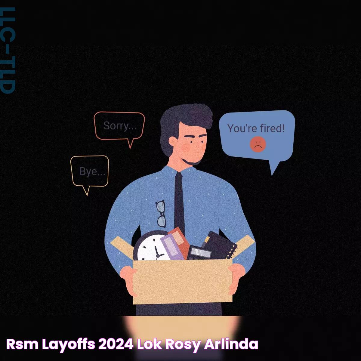 RSM Layoffs 2024: Latest Updates And Implications