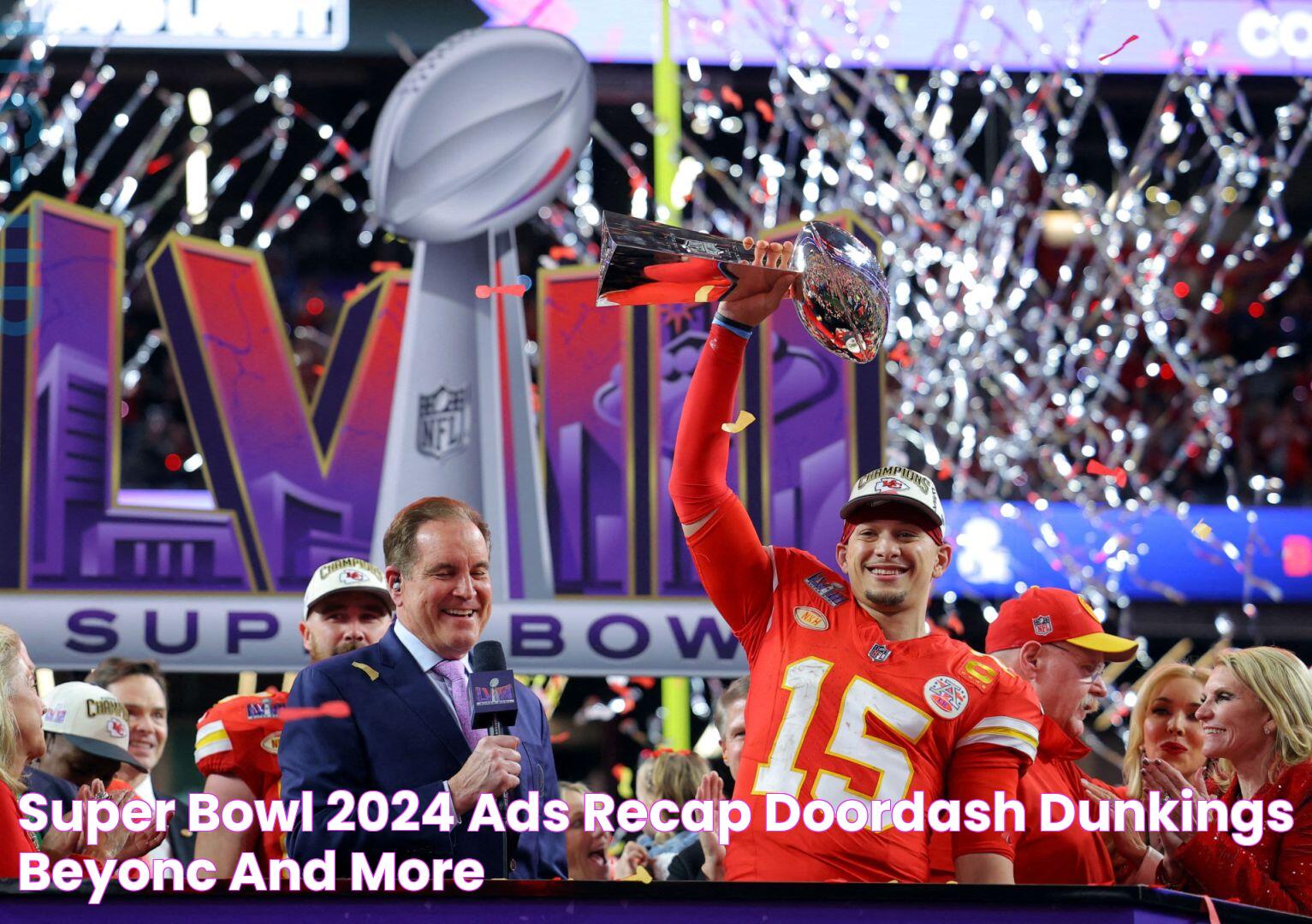 Super Bowl 2024 ads recap DoorDash, DunKings, Beyoncé and more