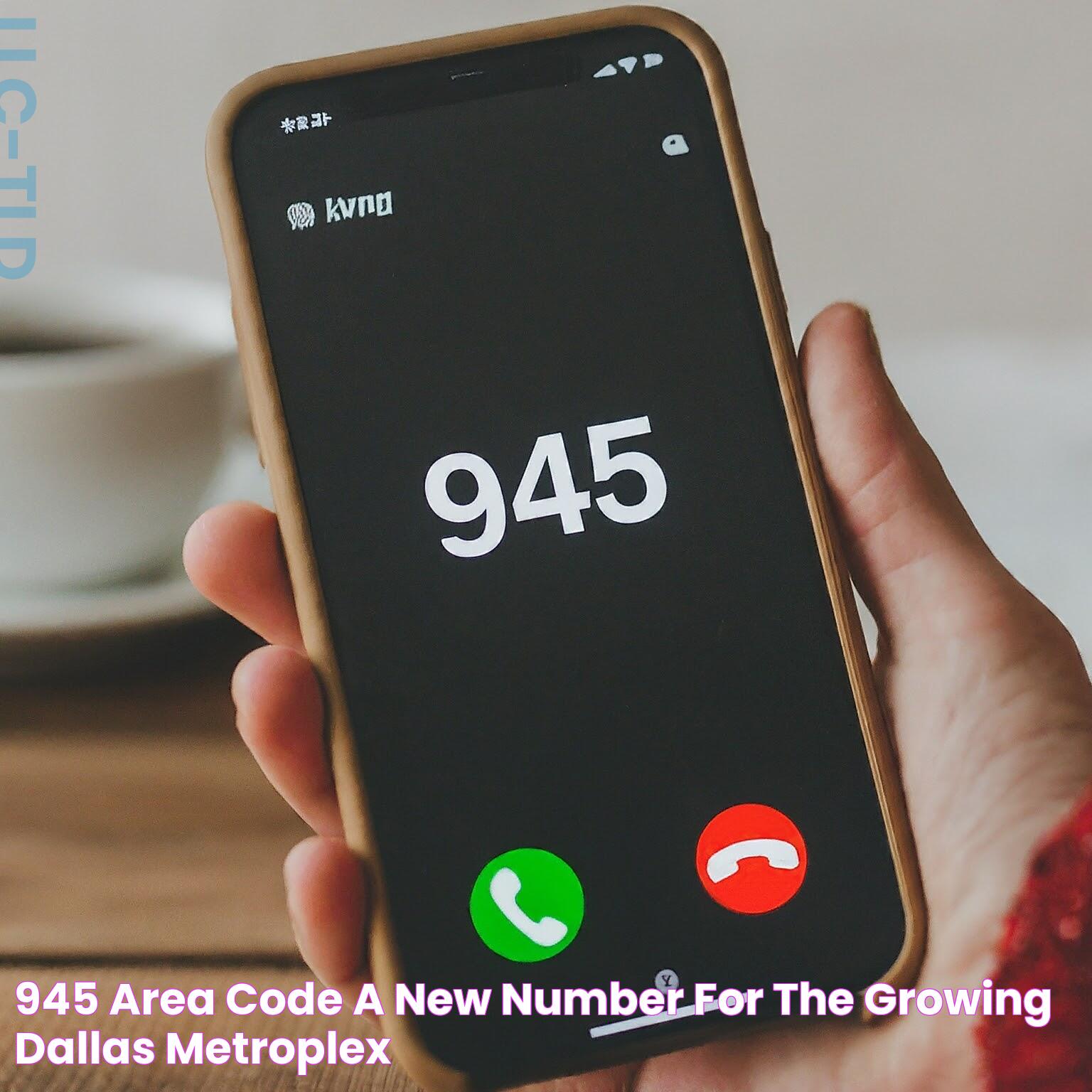 Understanding Area Code 945: A Comprehensive Guide To Its Significance And Impact