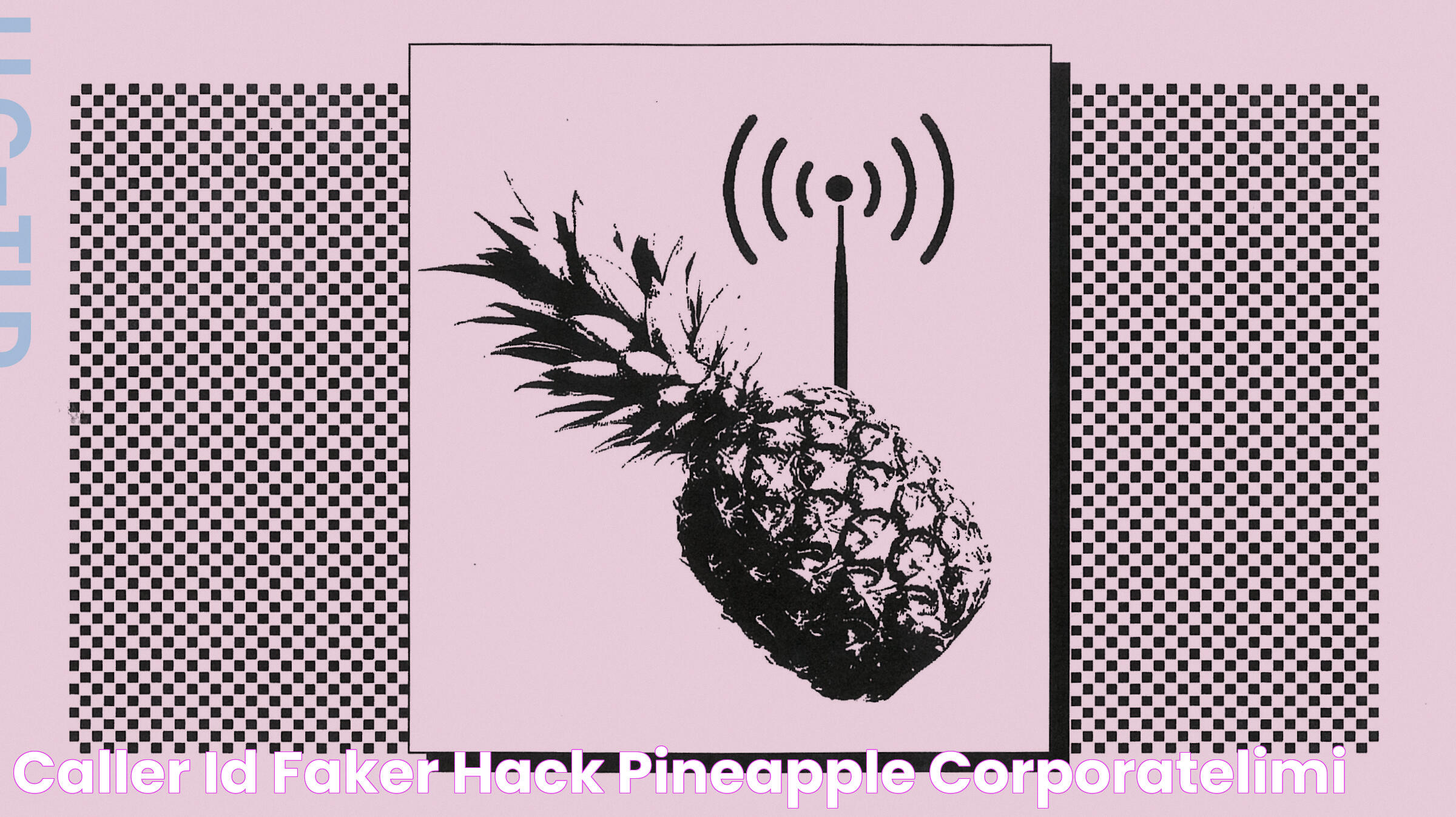 Caller id faker hack pineapple corporatelimi