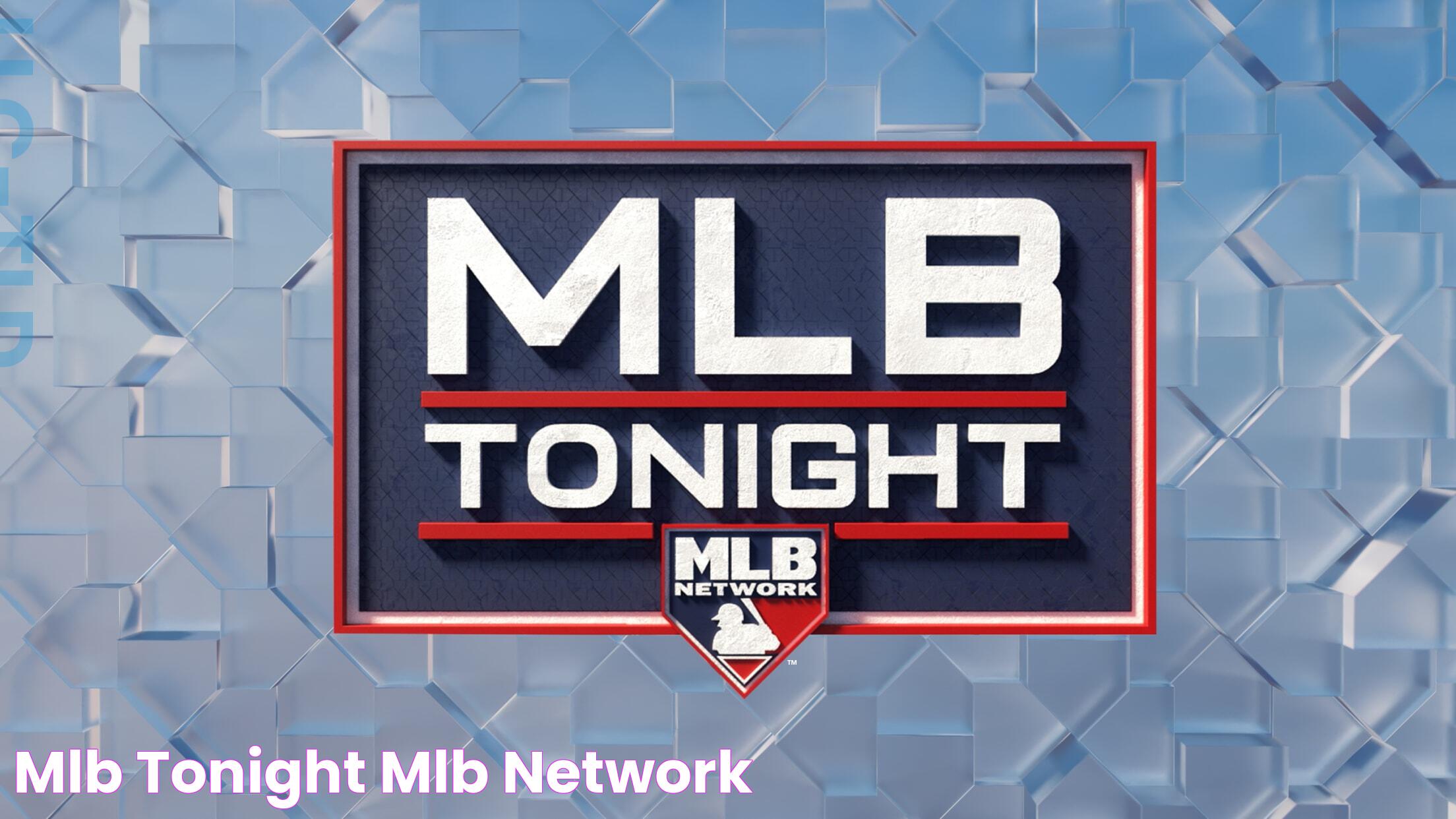 All About The Exciting World Of MLB Tonight: A Comprehensive Overview