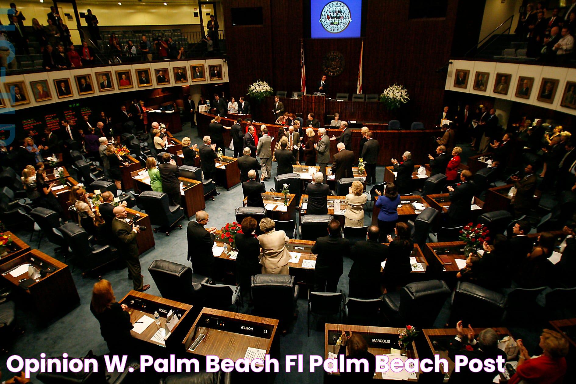 Opinion W. Palm Beach, FL Palm Beach Post