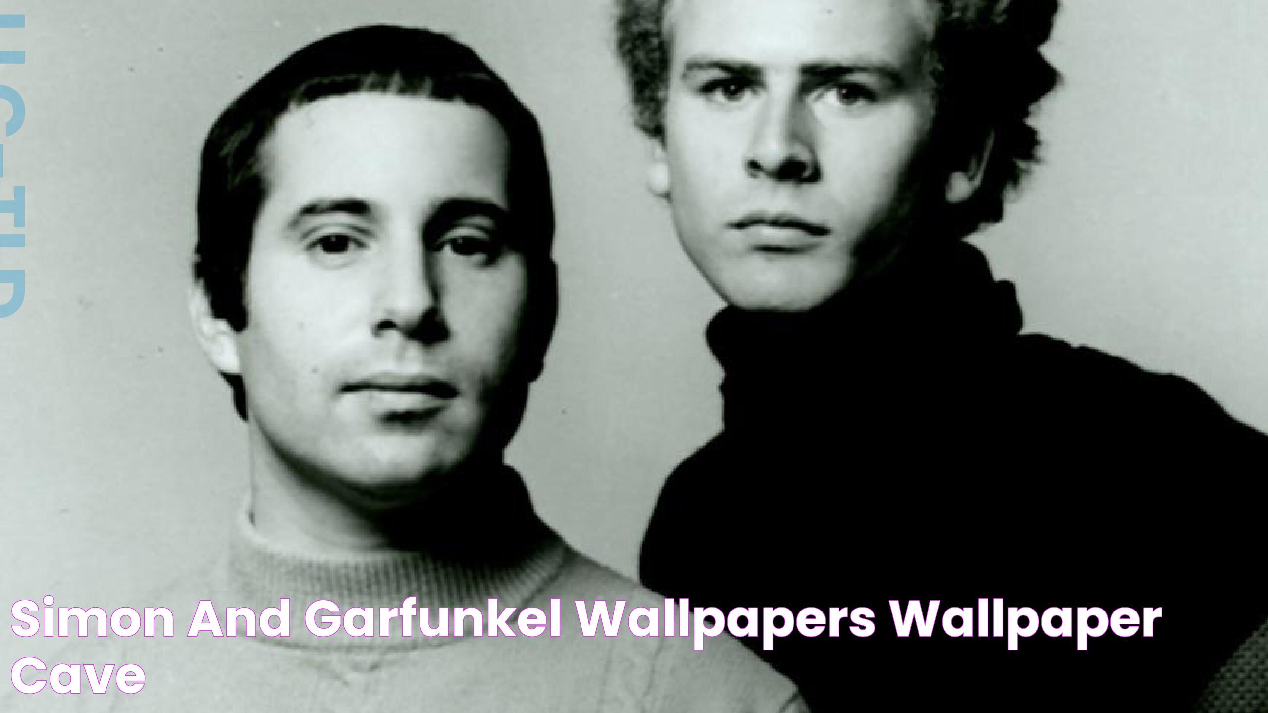 Simon And Garfunkel: The Harmonious Duo Of Folk Rock