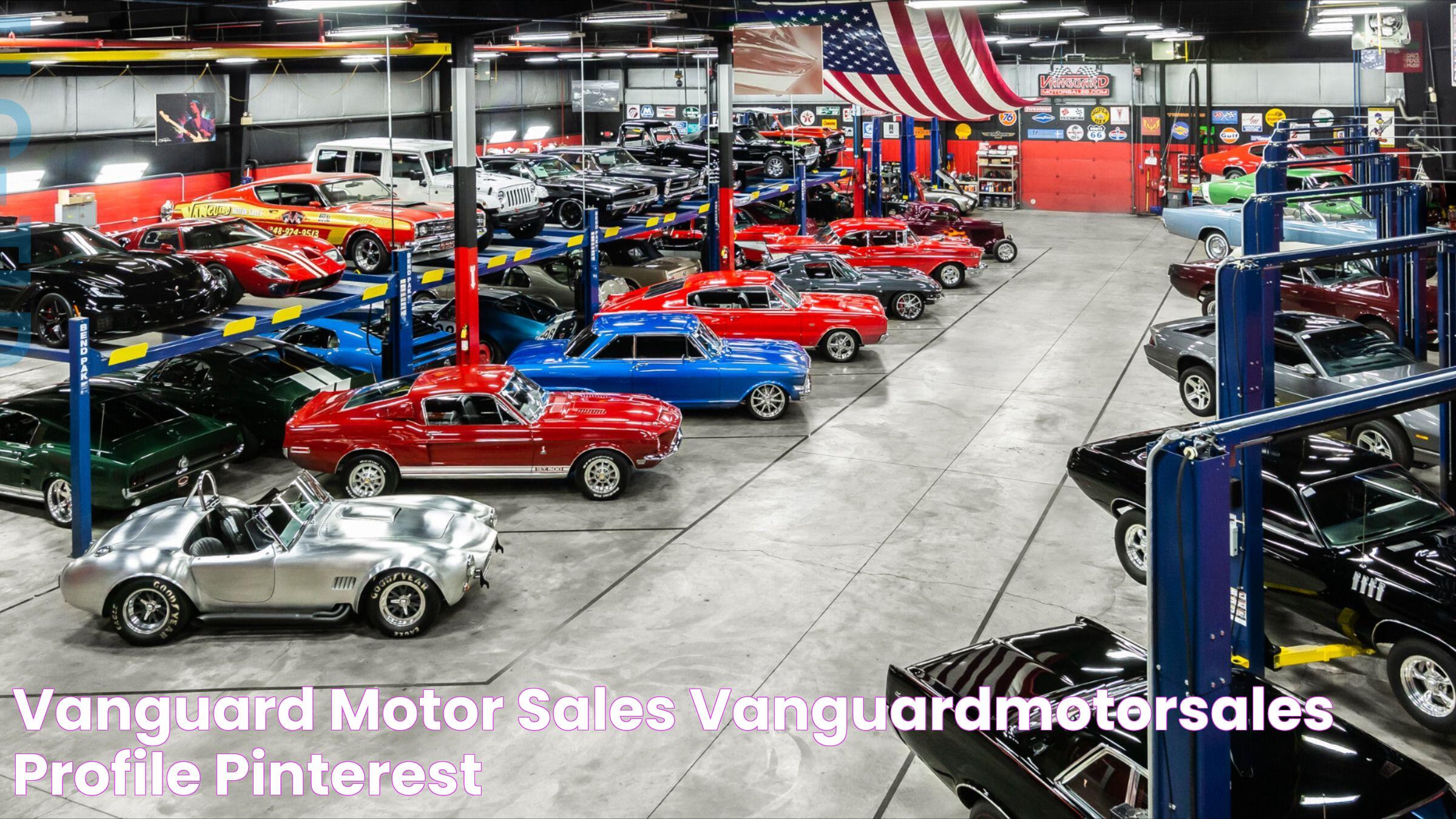 Vanguard Motor Sales: A Comprehensive Guide To Classic Car Excellence