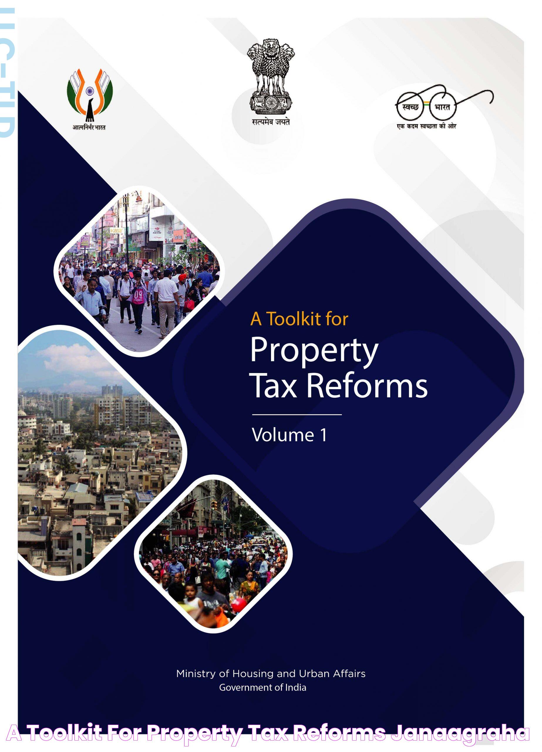 A Toolkit for Property Tax Reforms Janaagraha