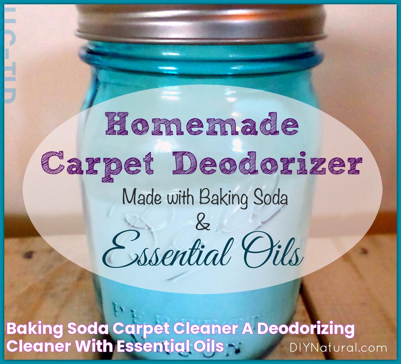 Baking Soda Carpet Cleaner A Deodorizing Cleaner with Essential Oils