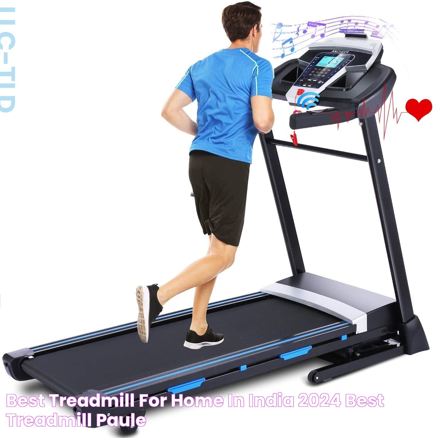 Best Treadmill For Home In India 2024 Best Treadmill Paule