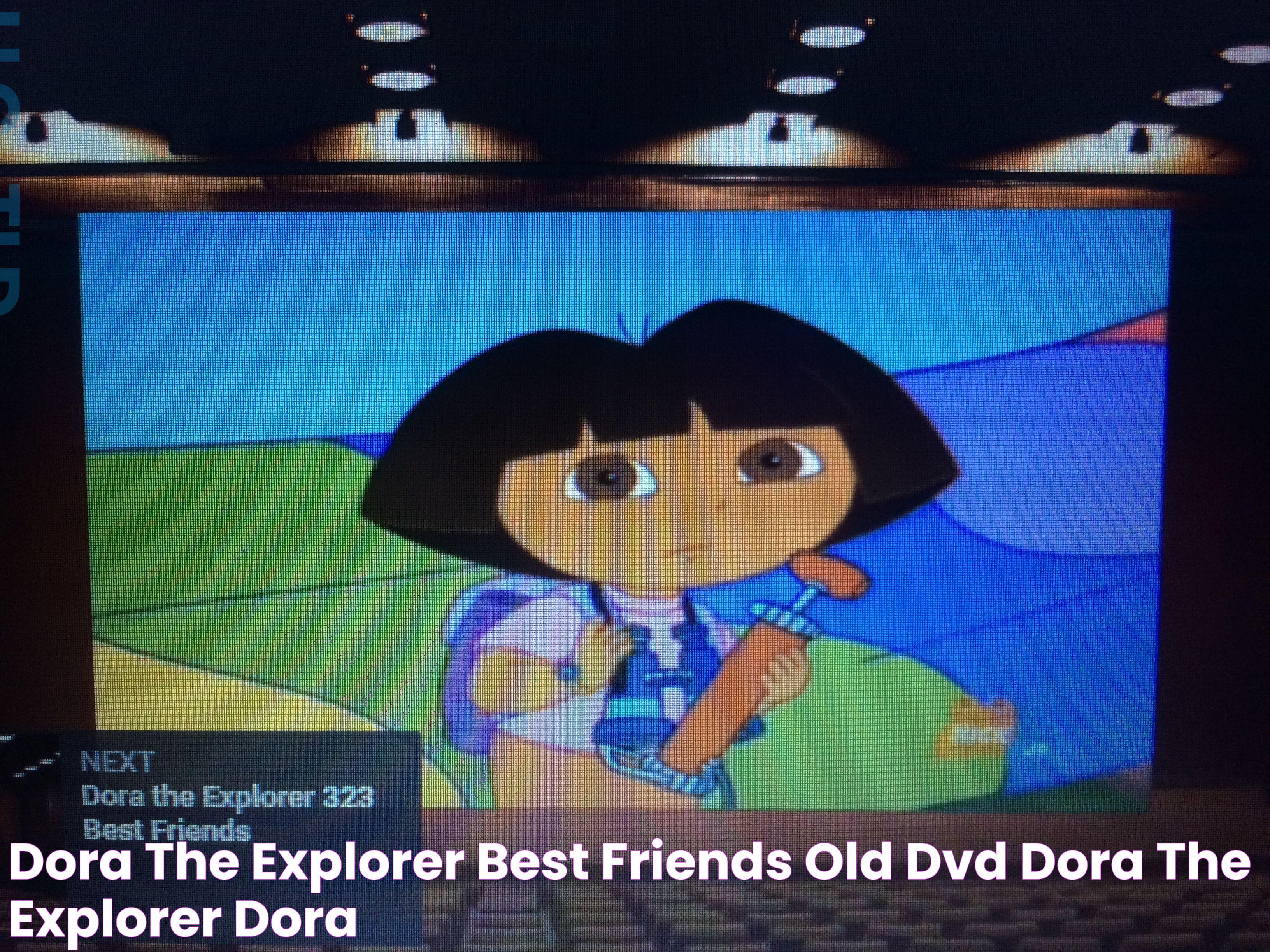 Dora the Explorer Best Friends (Old DVD) Dora the explorer, Dora