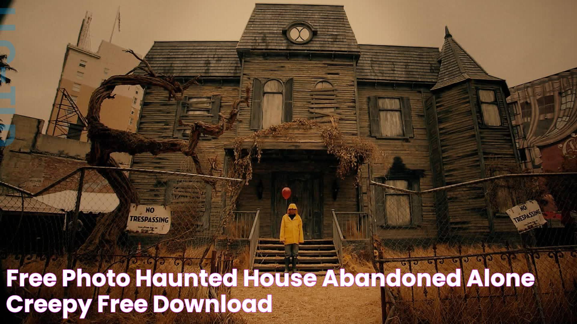 Free photo Haunted House Abandoned, Alone, Creepy Free Download