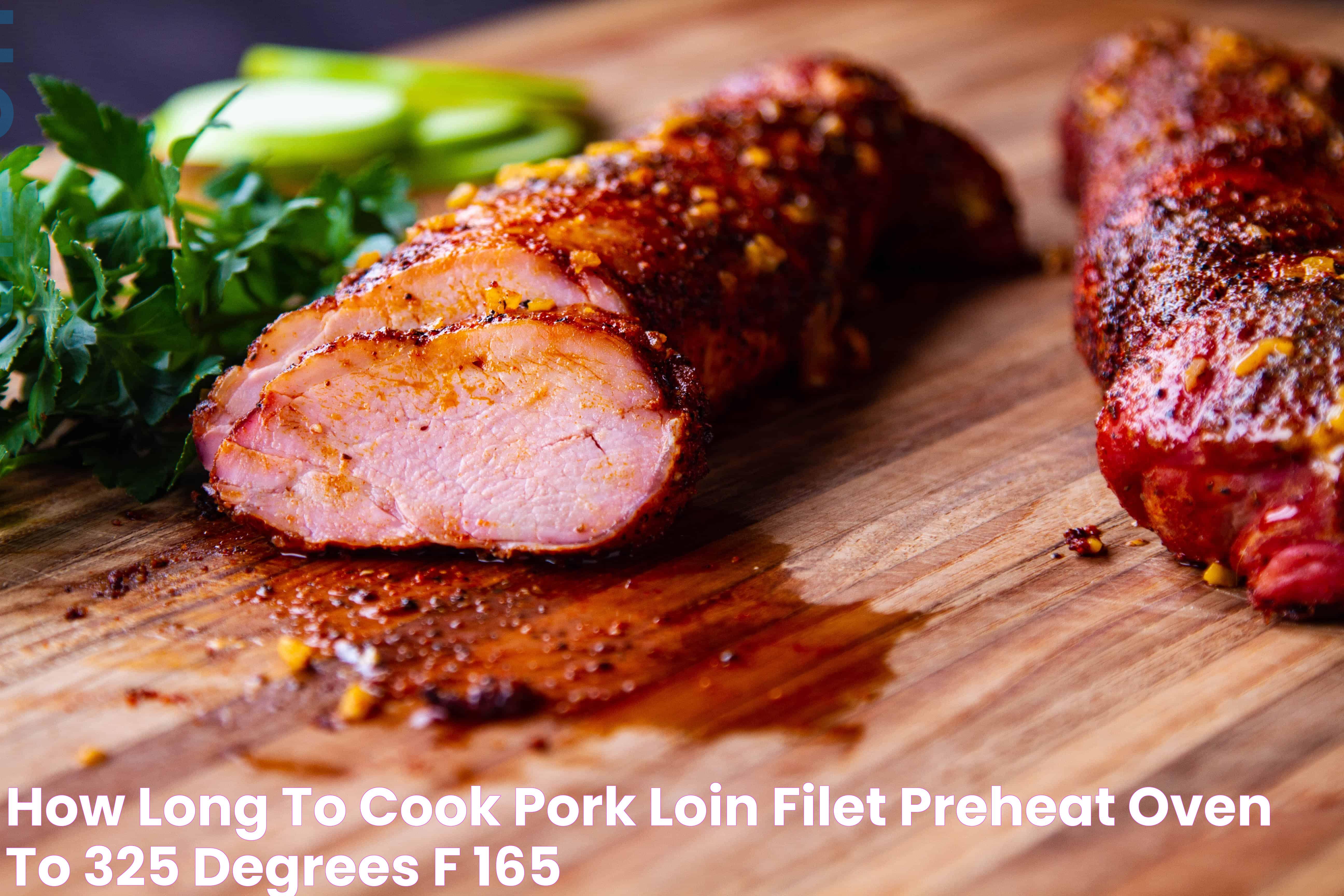 How Long To Cook Pork Loin Filet Preheat oven to 325 degrees f (165