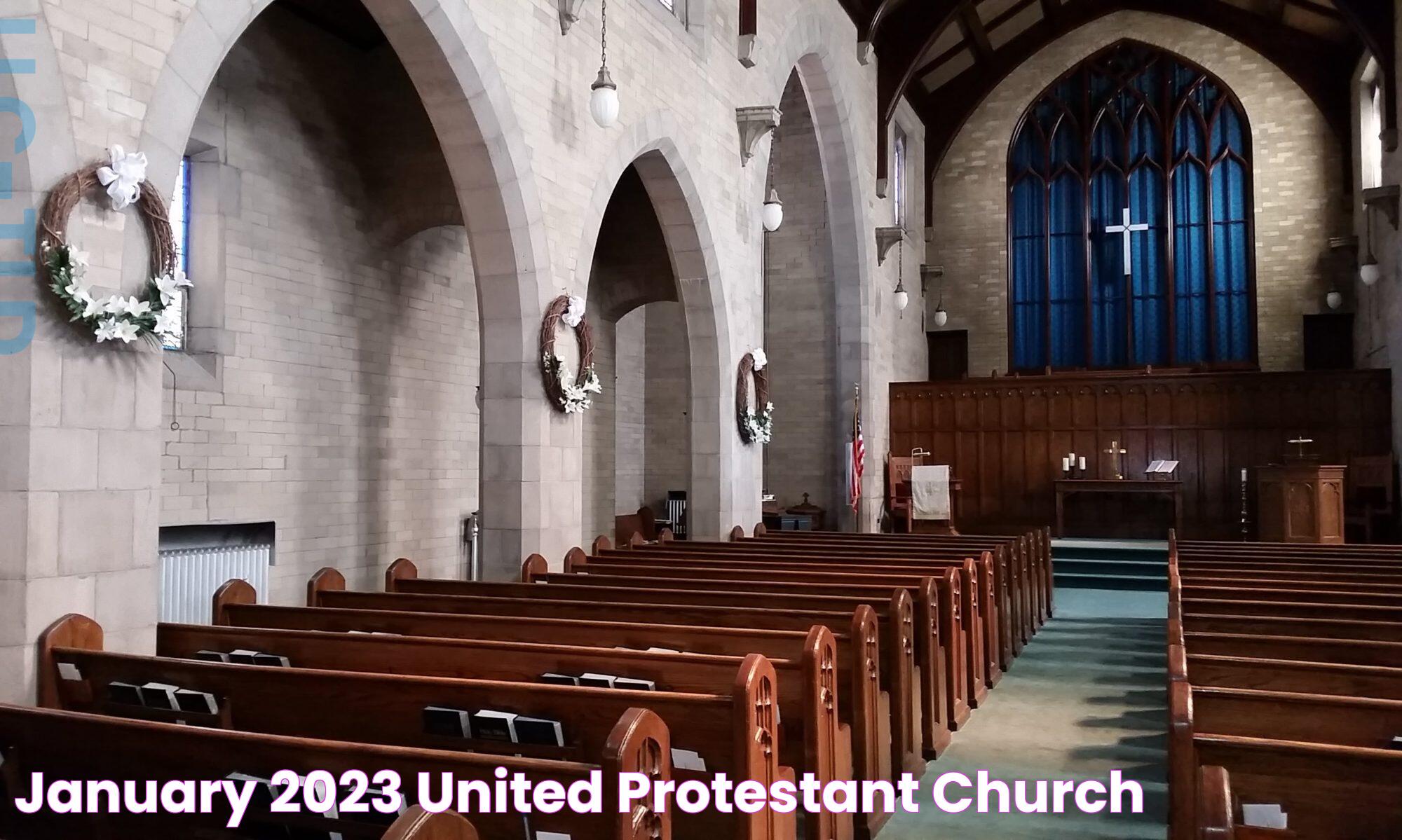 January 2023 United Protestant Church