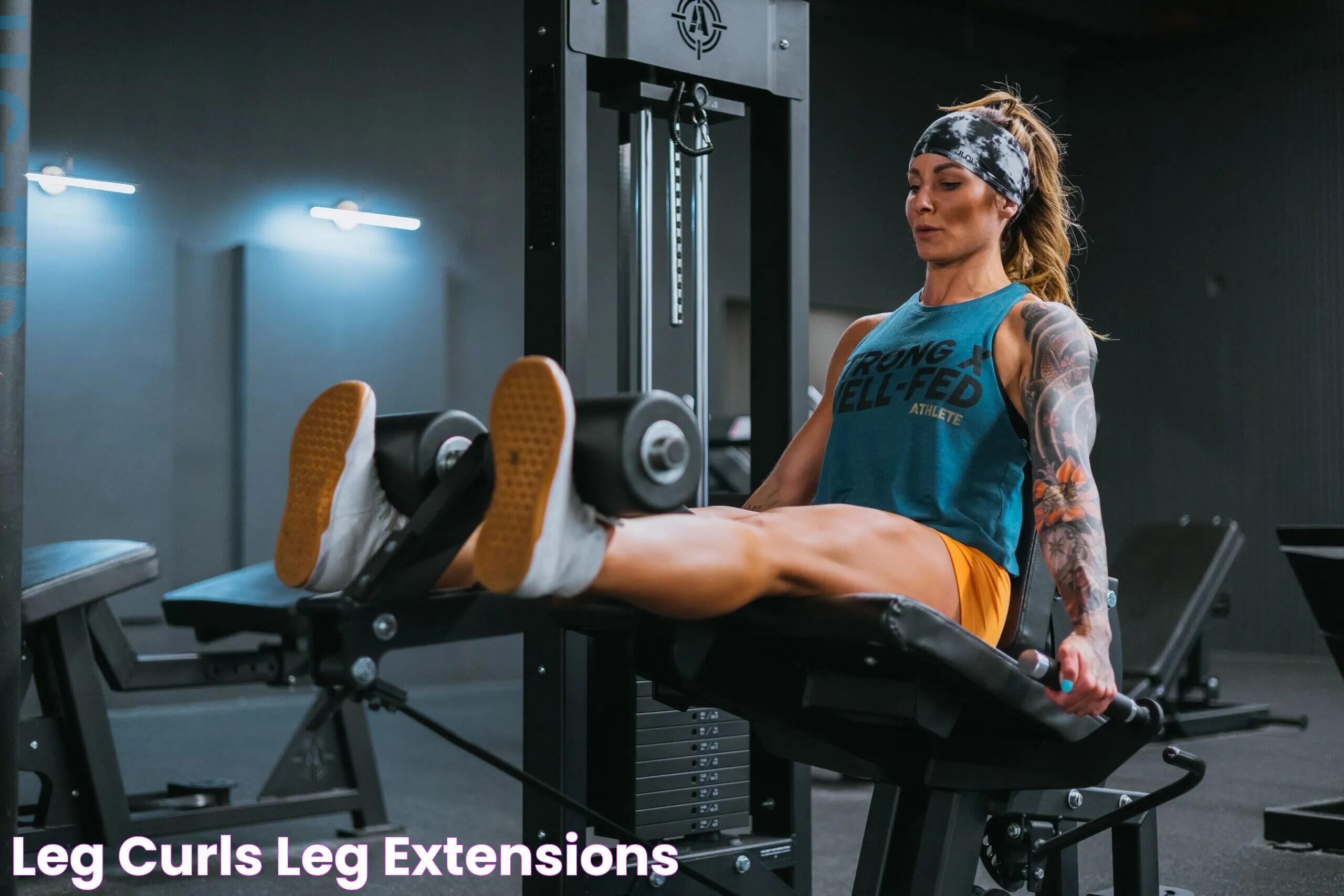 Leg Curls & Leg Extensions