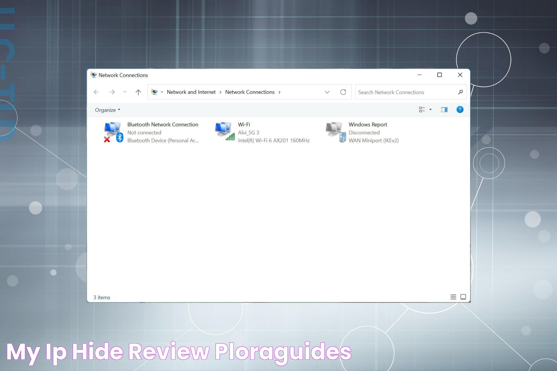 My ip hide review ploraguides