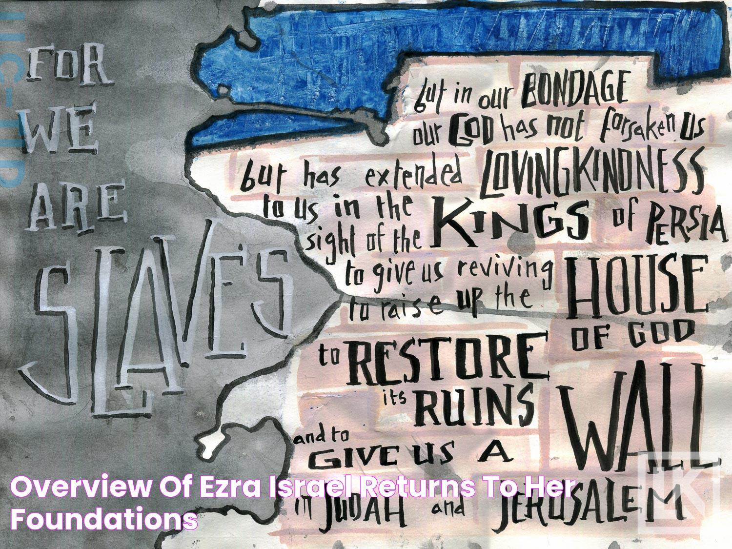 Overview of Ezra Israel returns to her foundations