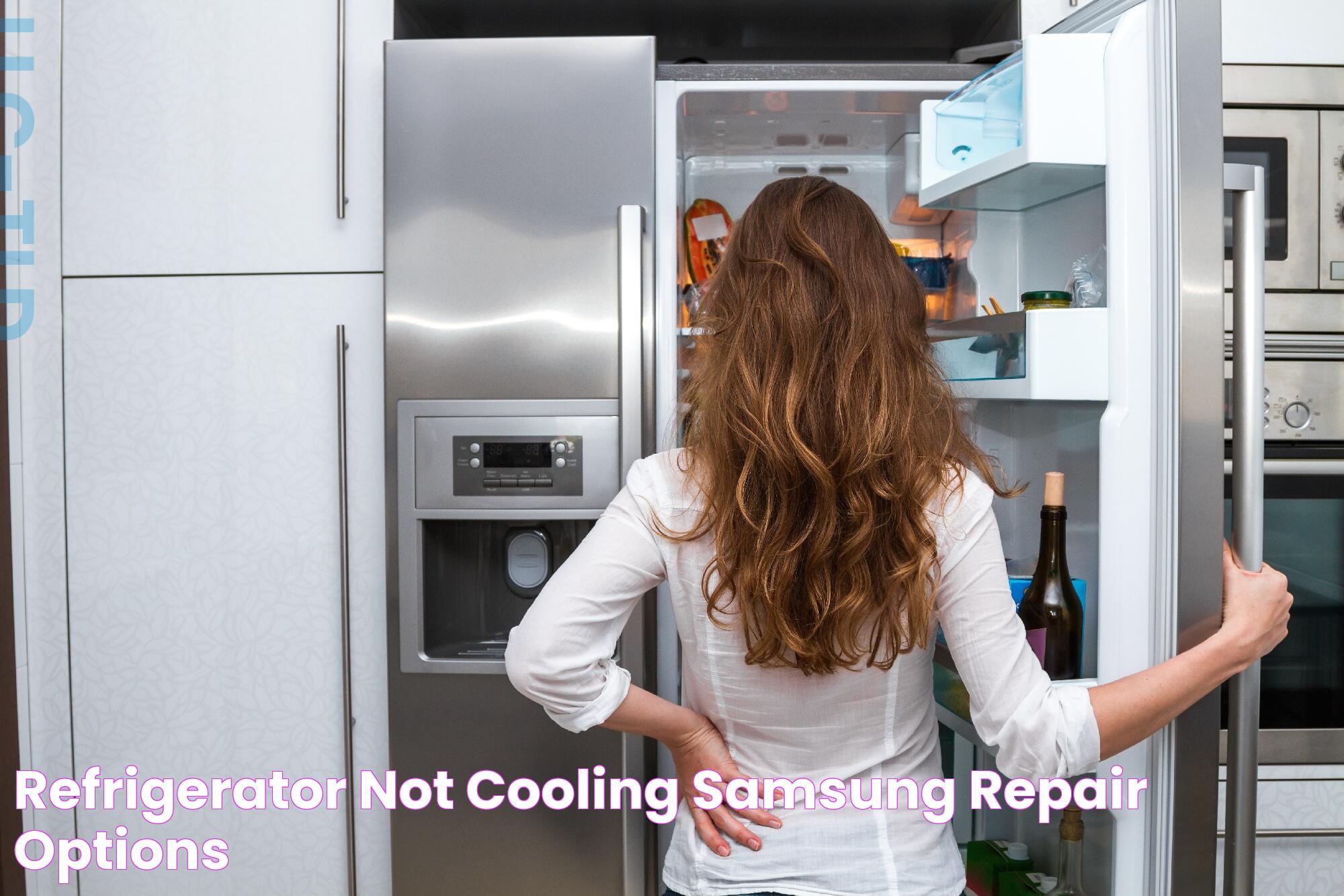 Why Your Refrigerator Is Not Cooling: Troubleshooting Guide And Solutions