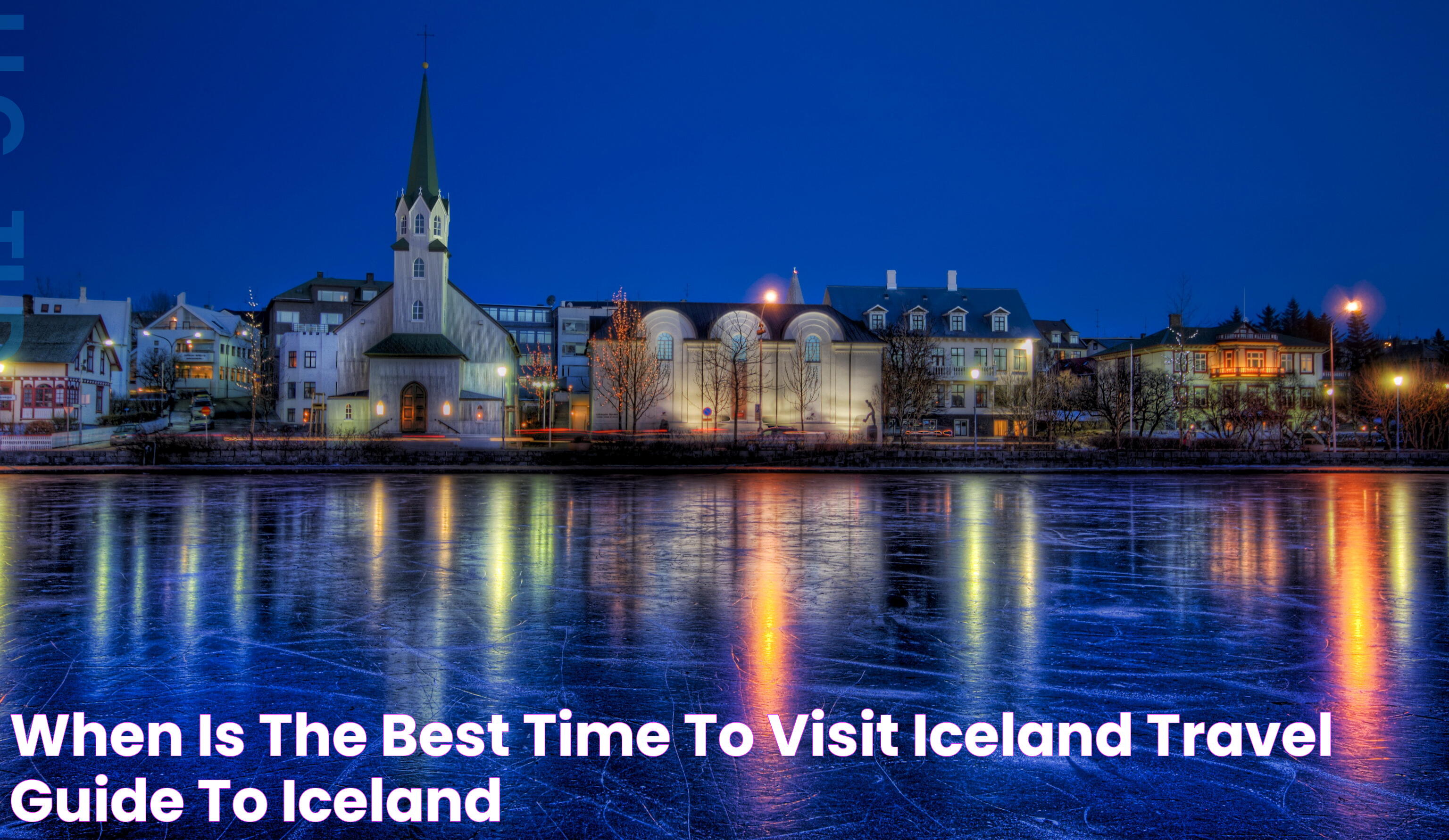 When is the best time to visit Iceland? TRAVEL GUIDE TO ICELAND