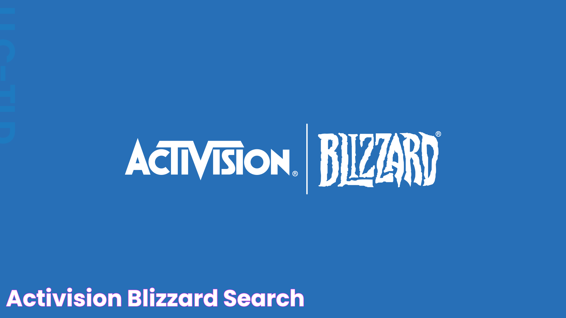 Activision Blizzard Search