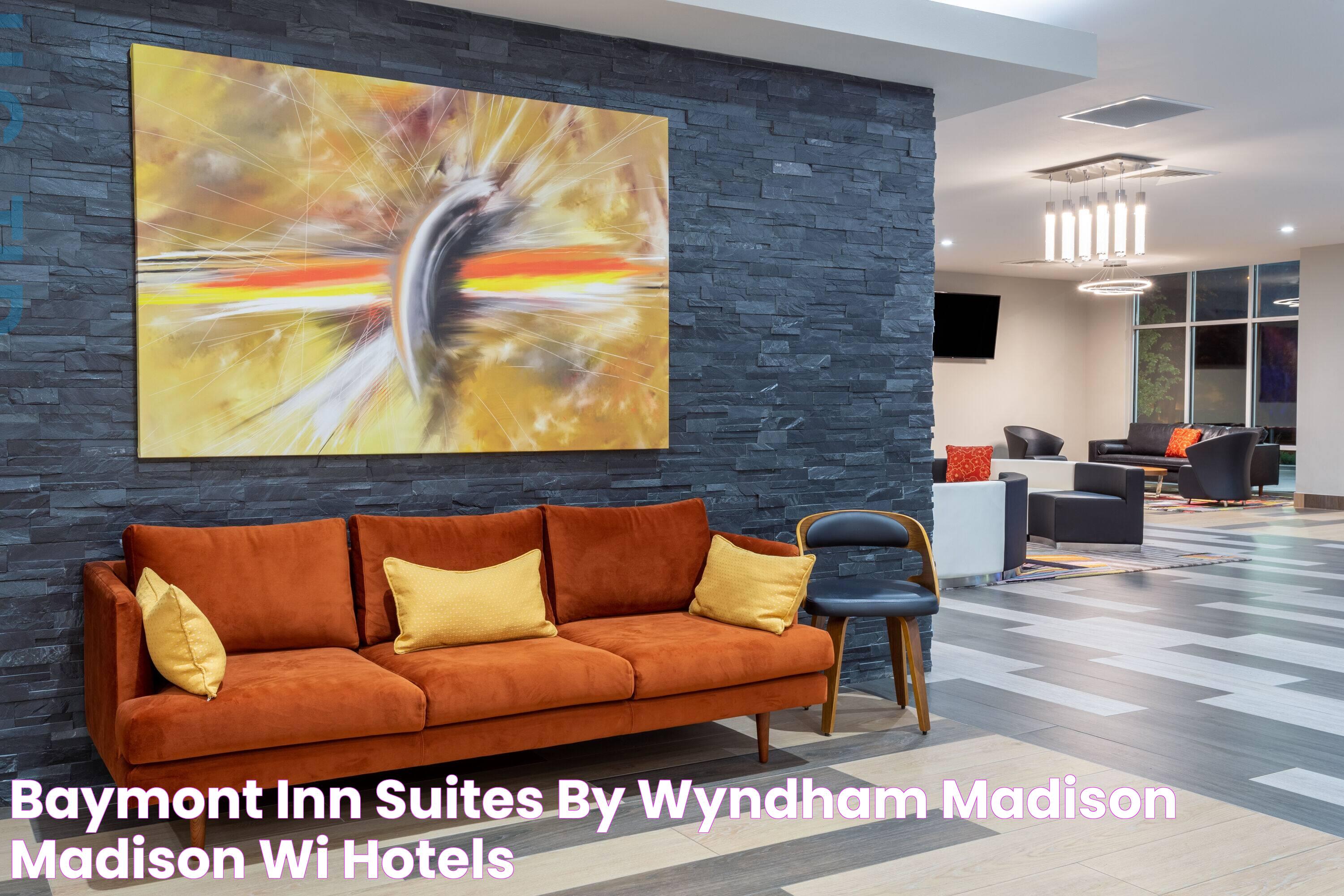 Ultimate Guide To Baymont Inn &amp; Suites By Wyndham Madison