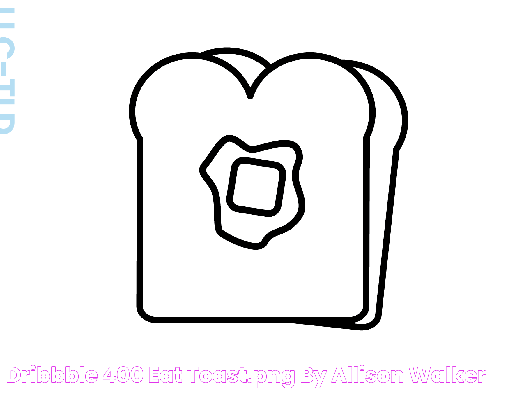 Dribbble 400_eat_toast.png by Allison Walker