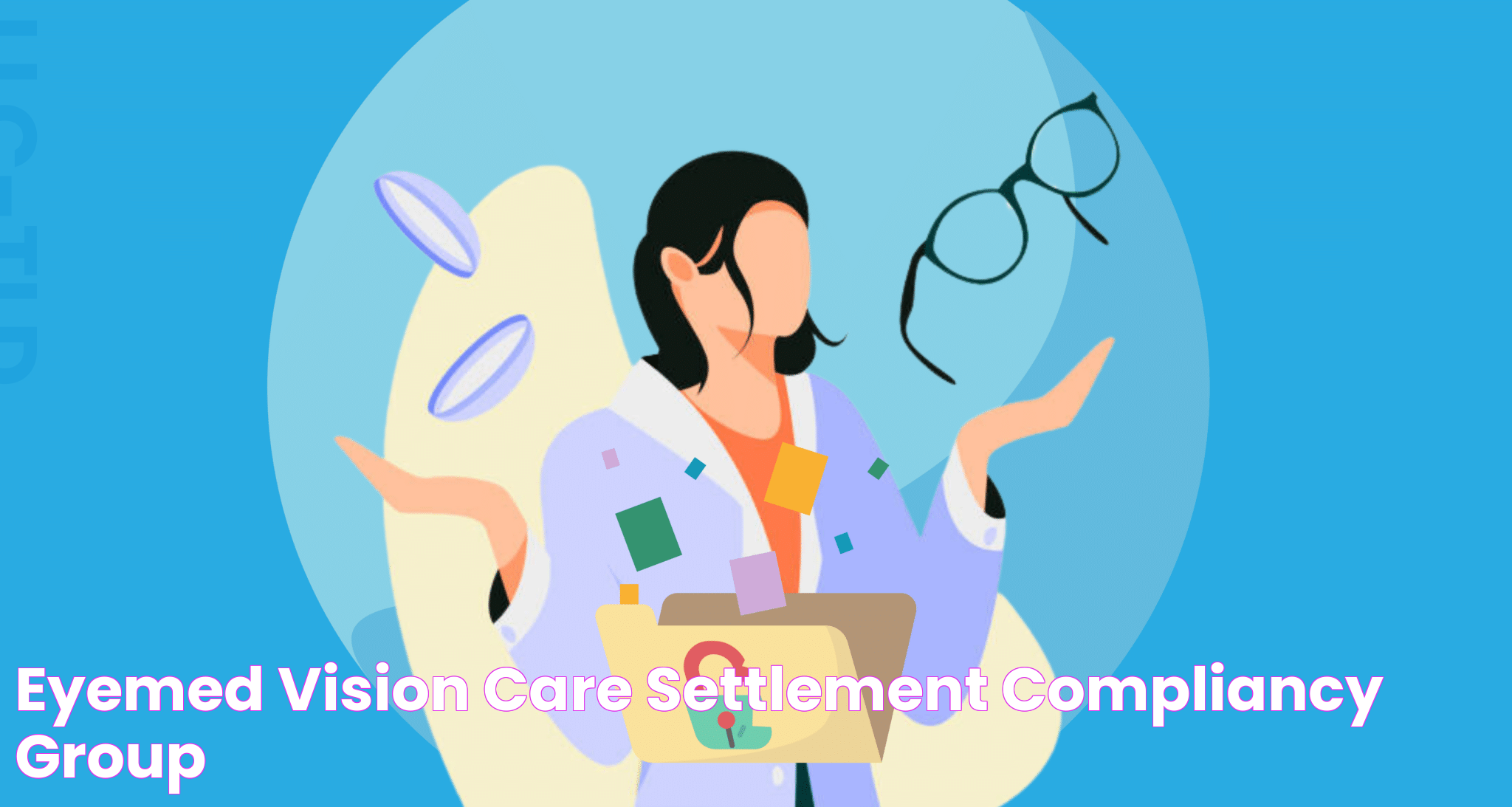 EyeMed Vision Care Settlement Compliancy Group