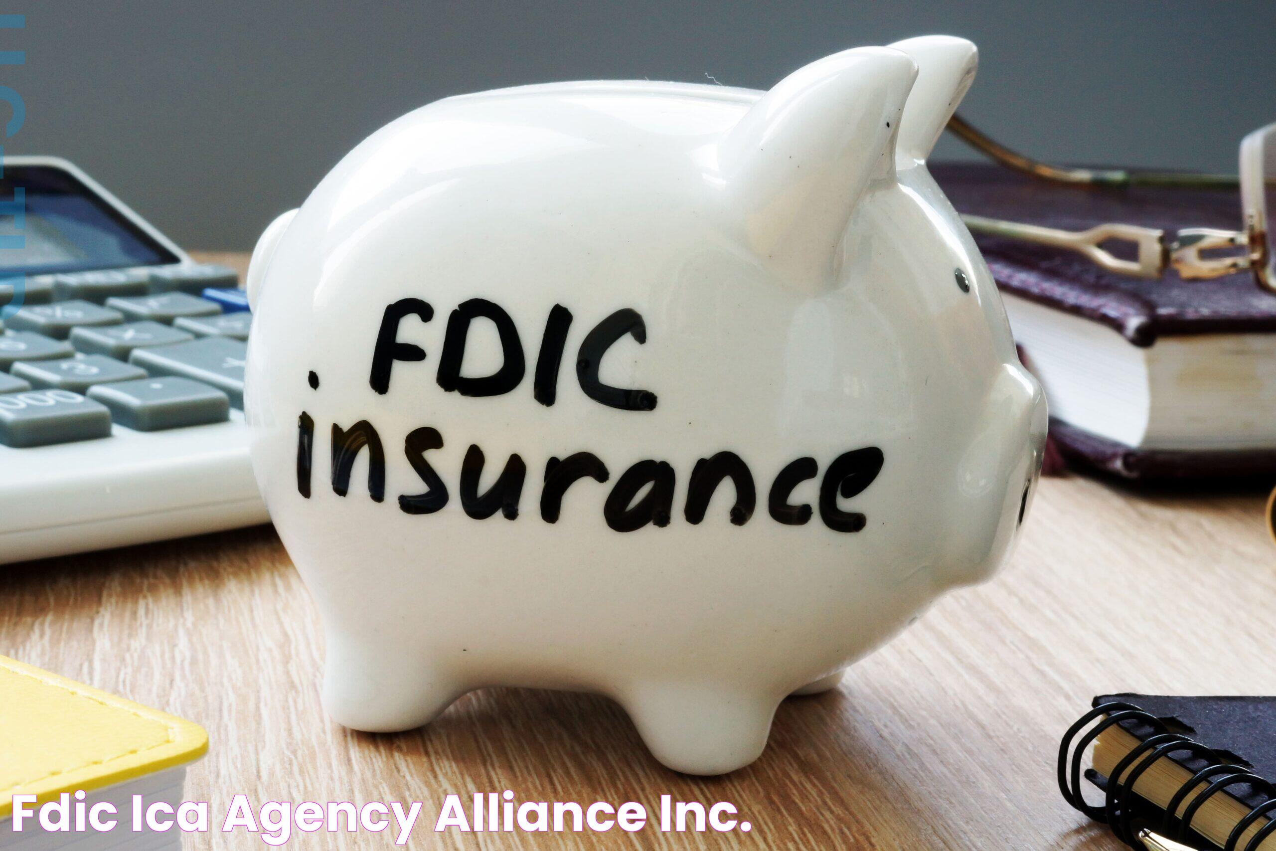 FDIC ICA Agency Alliance, Inc.