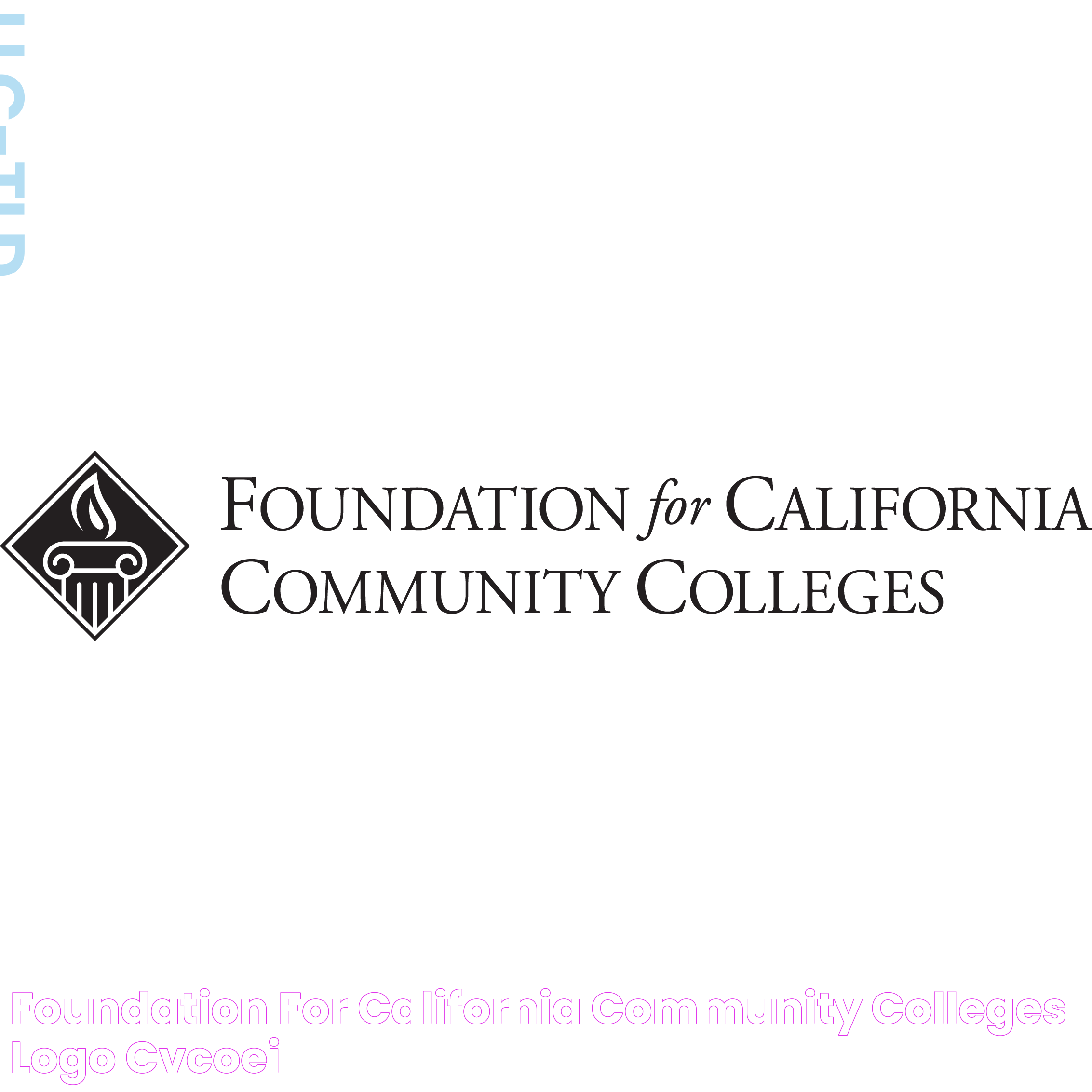 Empowering California's Future: Foundation For California Community Colleges