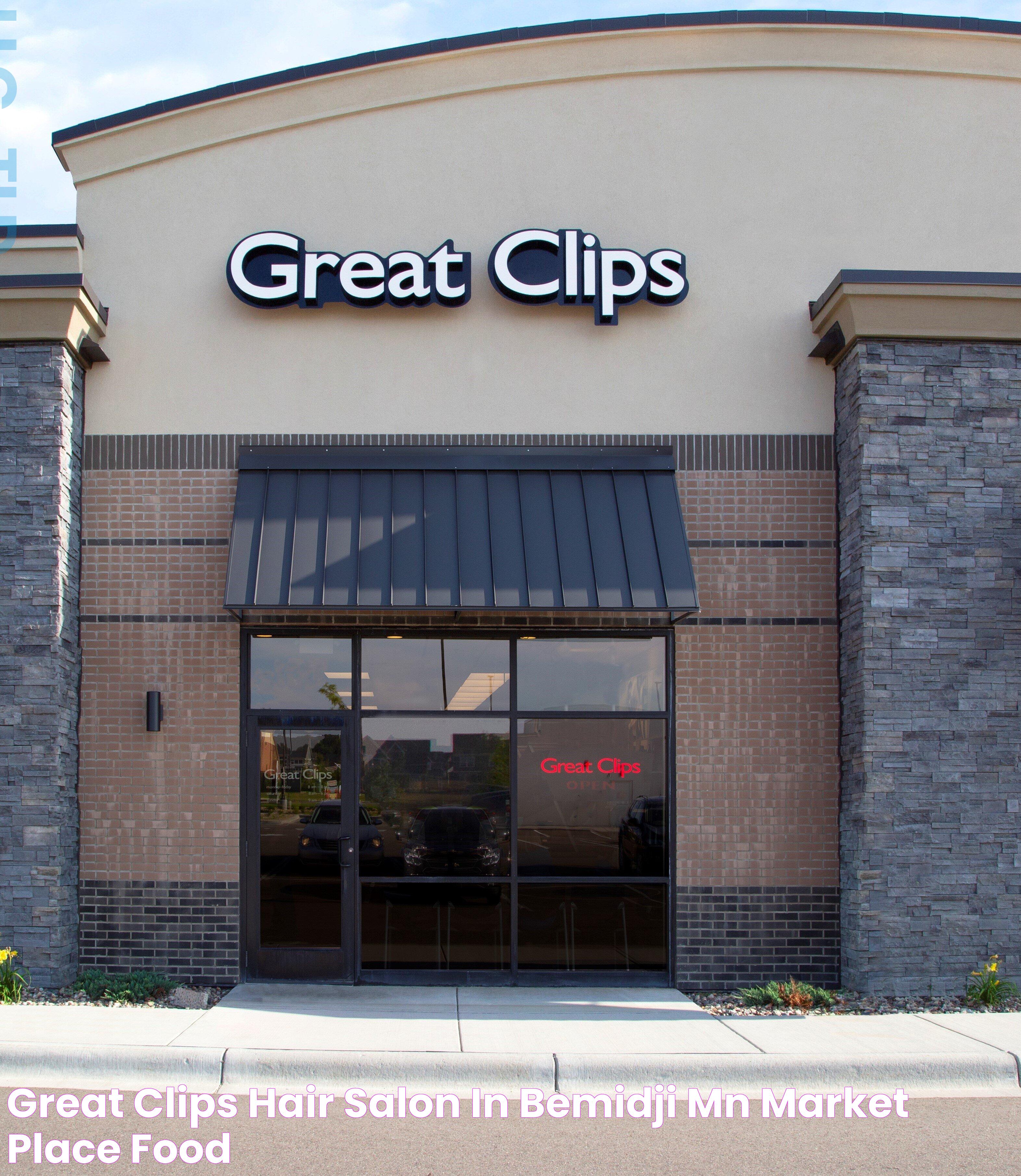 Ultimate Guide To Great Clips Bemidji: Haircare, Services, And Benefits