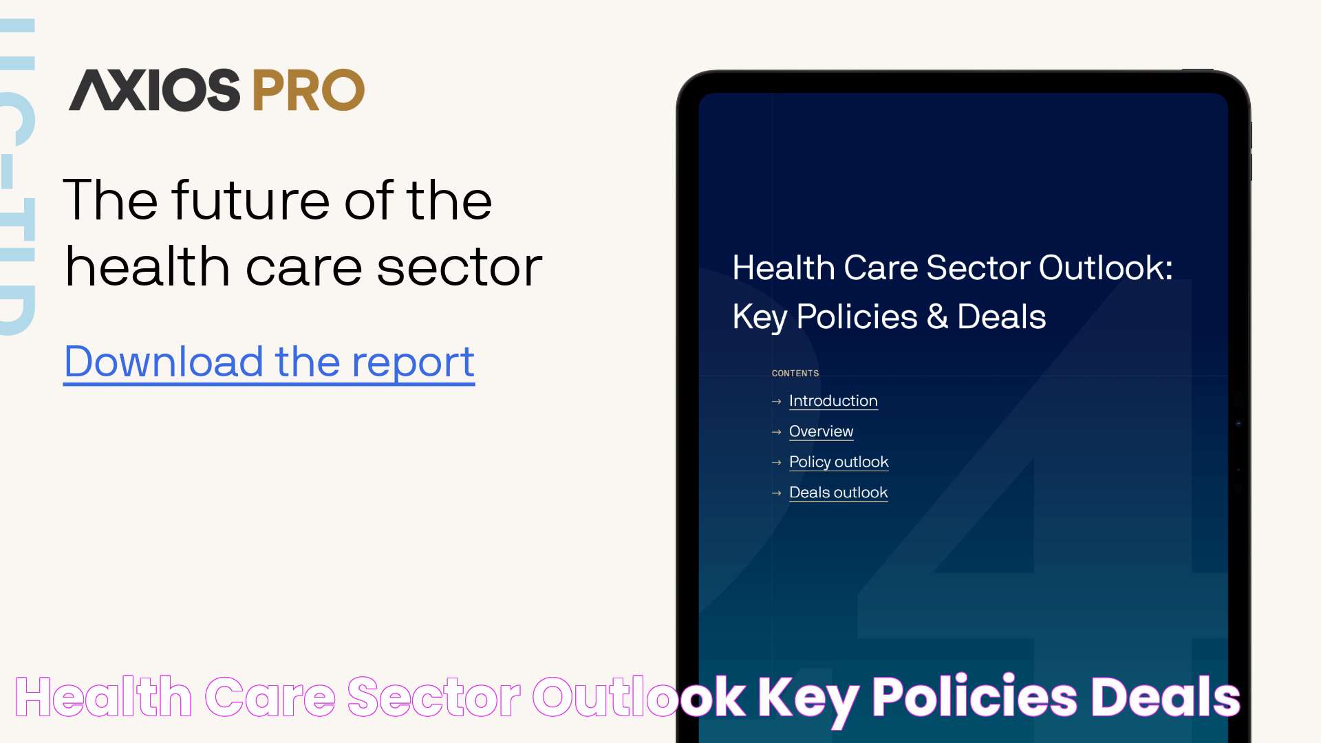 Health Care Sector Outlook Key Policies & Deals