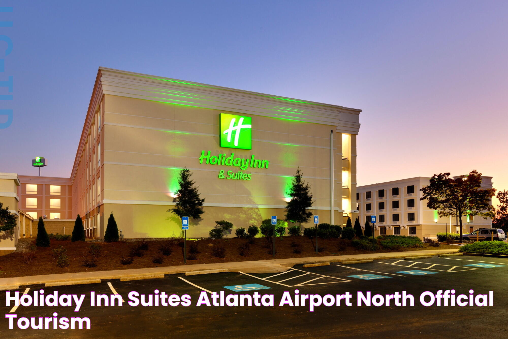 Holiday Inn & Suites Atlanta Airport North Official Tourism