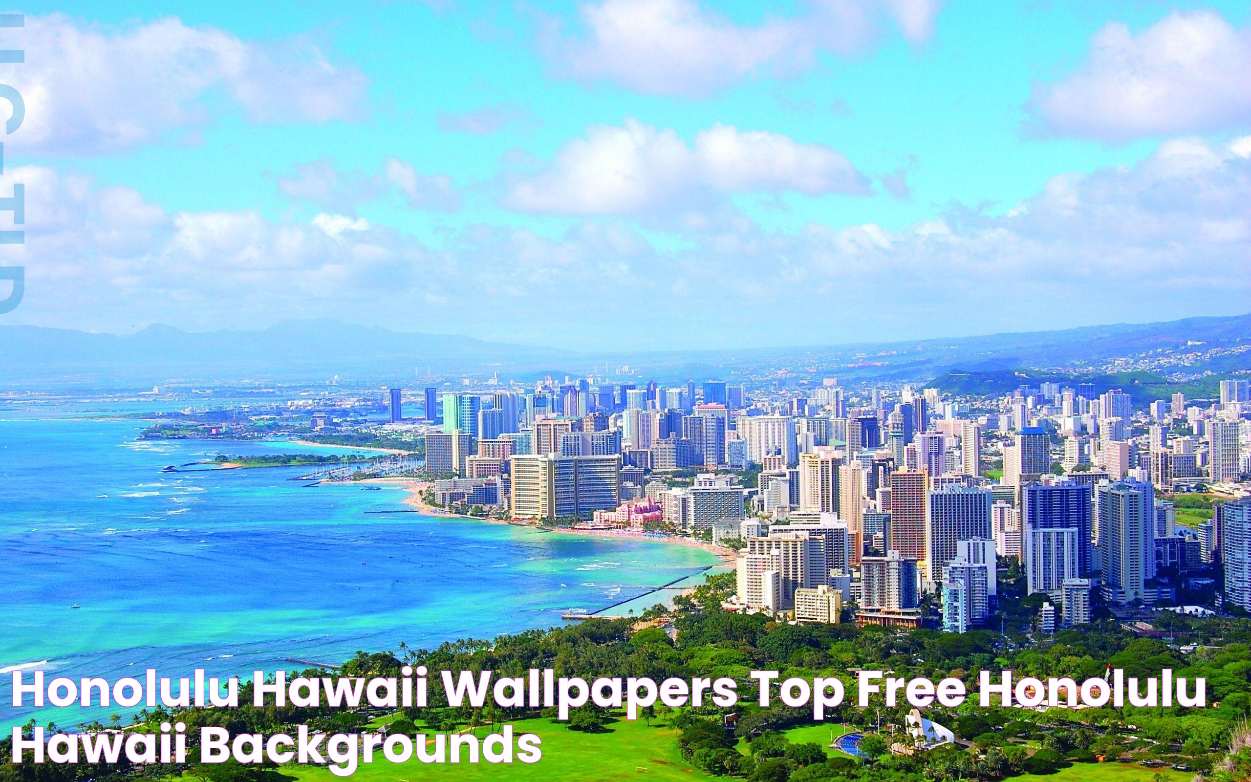 Ultimate Guide To Honolulu Hawaii: Attractions, Culture, And Travel Tips