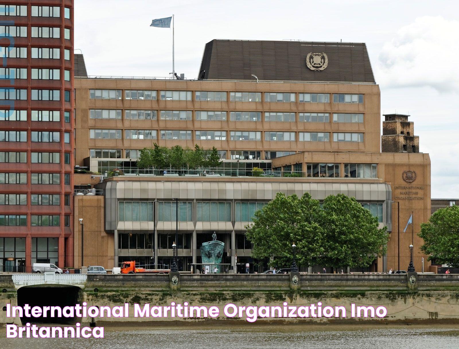 International Maritime Organization (IMO) Britannica