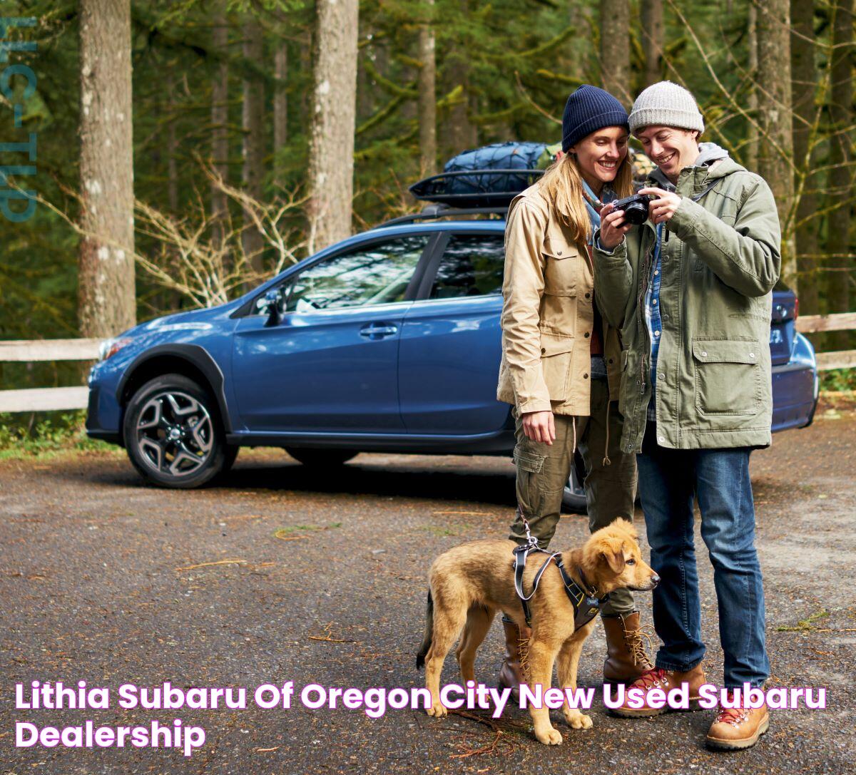 Lithia Subaru of Oregon City New & Used Subaru Dealership