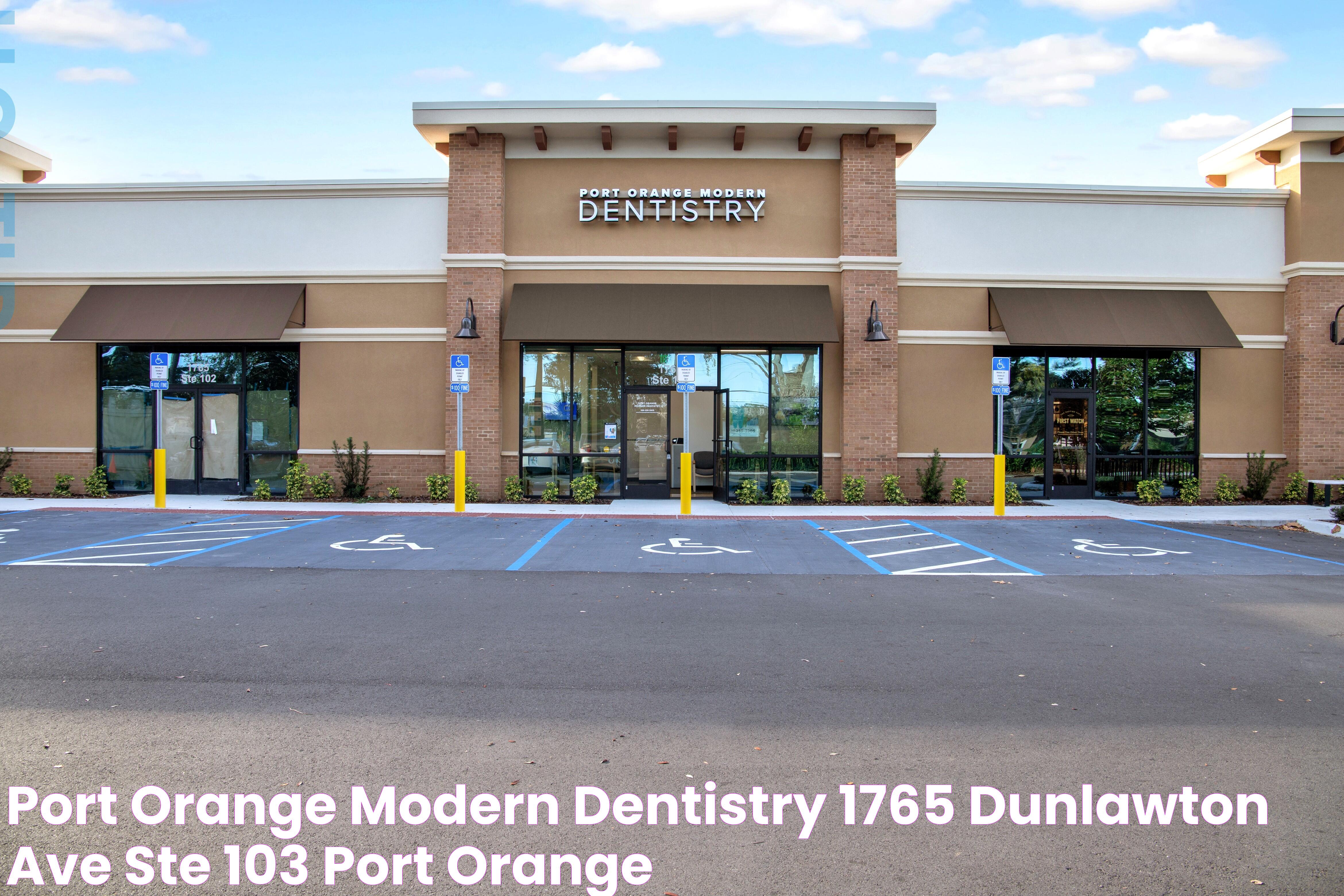 Port Orange Modern Dentistry 1765 Dunlawton Ave Ste 103, Port Orange