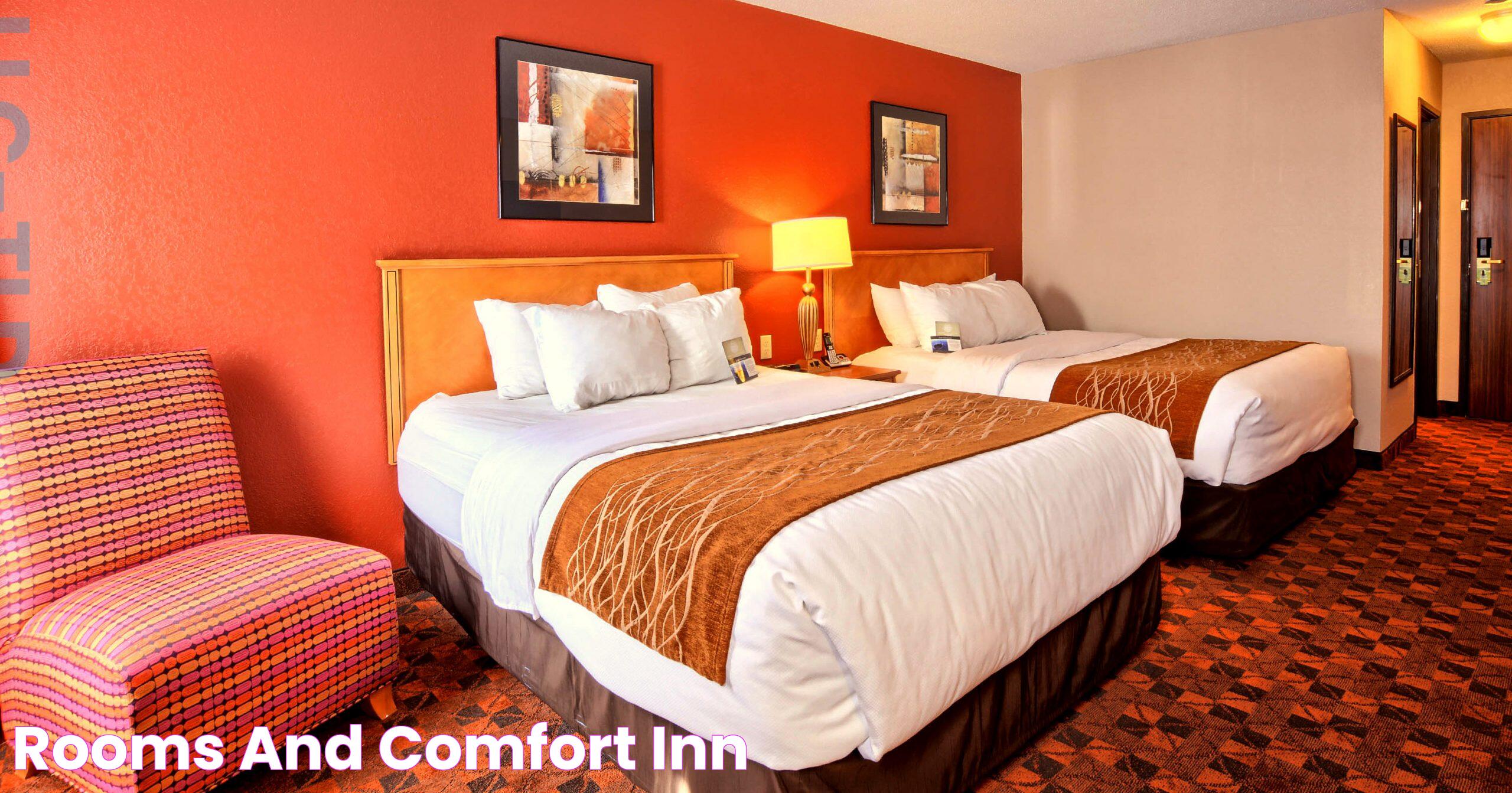 Rooms and Comfort Inn