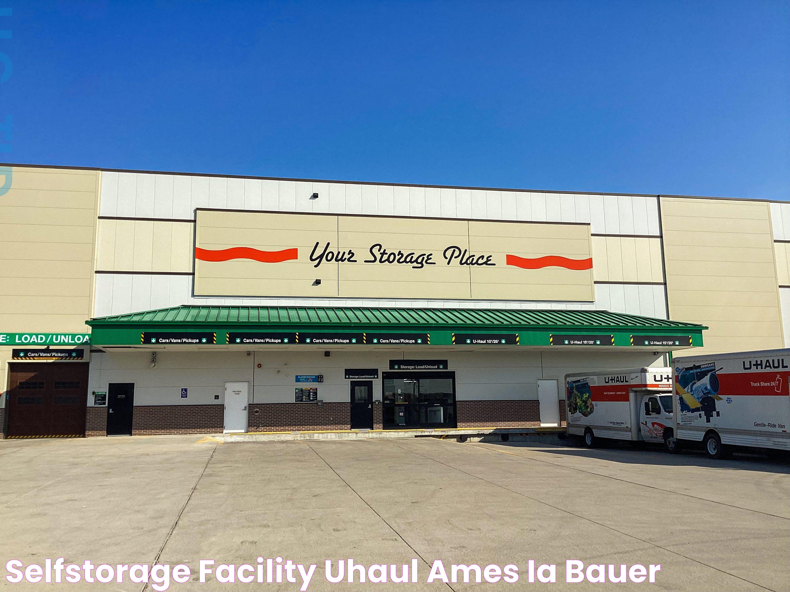 Everything You Need To Know About Uhaul Ames: Services, Benefits, And More