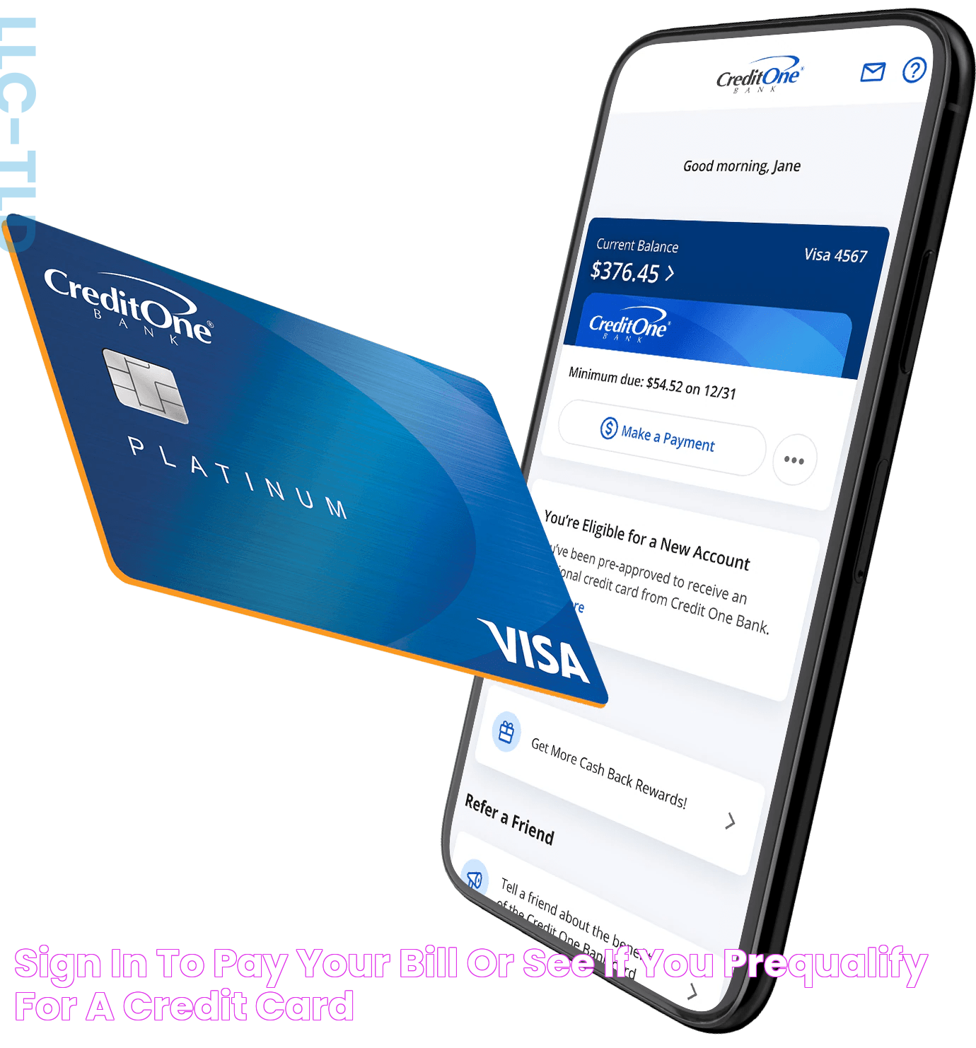 Sign In to Pay Your Bill OR See if You PreQualify for a Credit Card