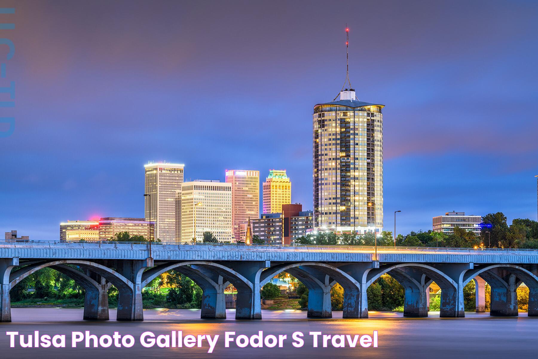 Tulsa Photo Gallery Fodor’s Travel