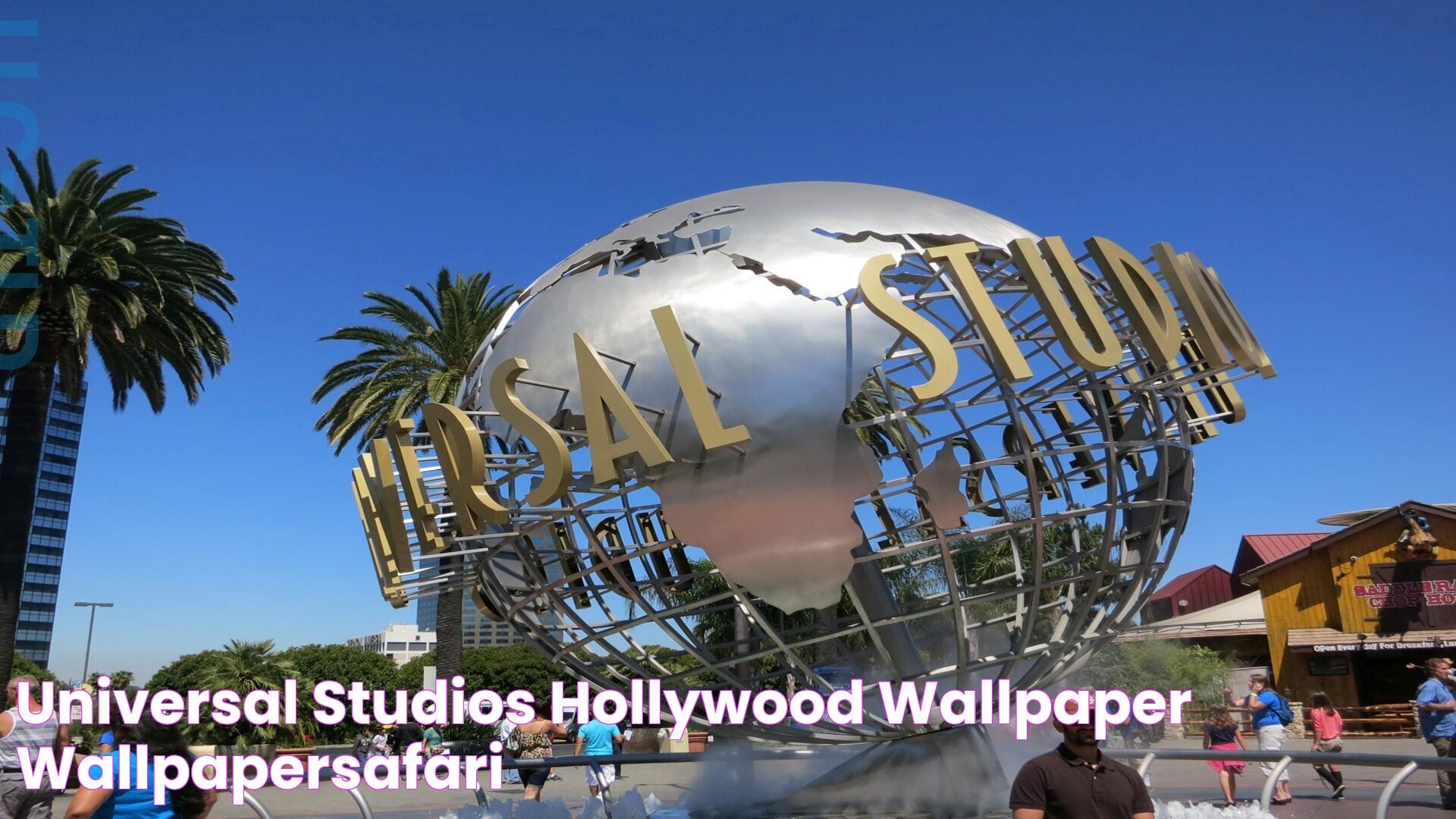 Universal Studios Hollywood Wallpaper WallpaperSafari