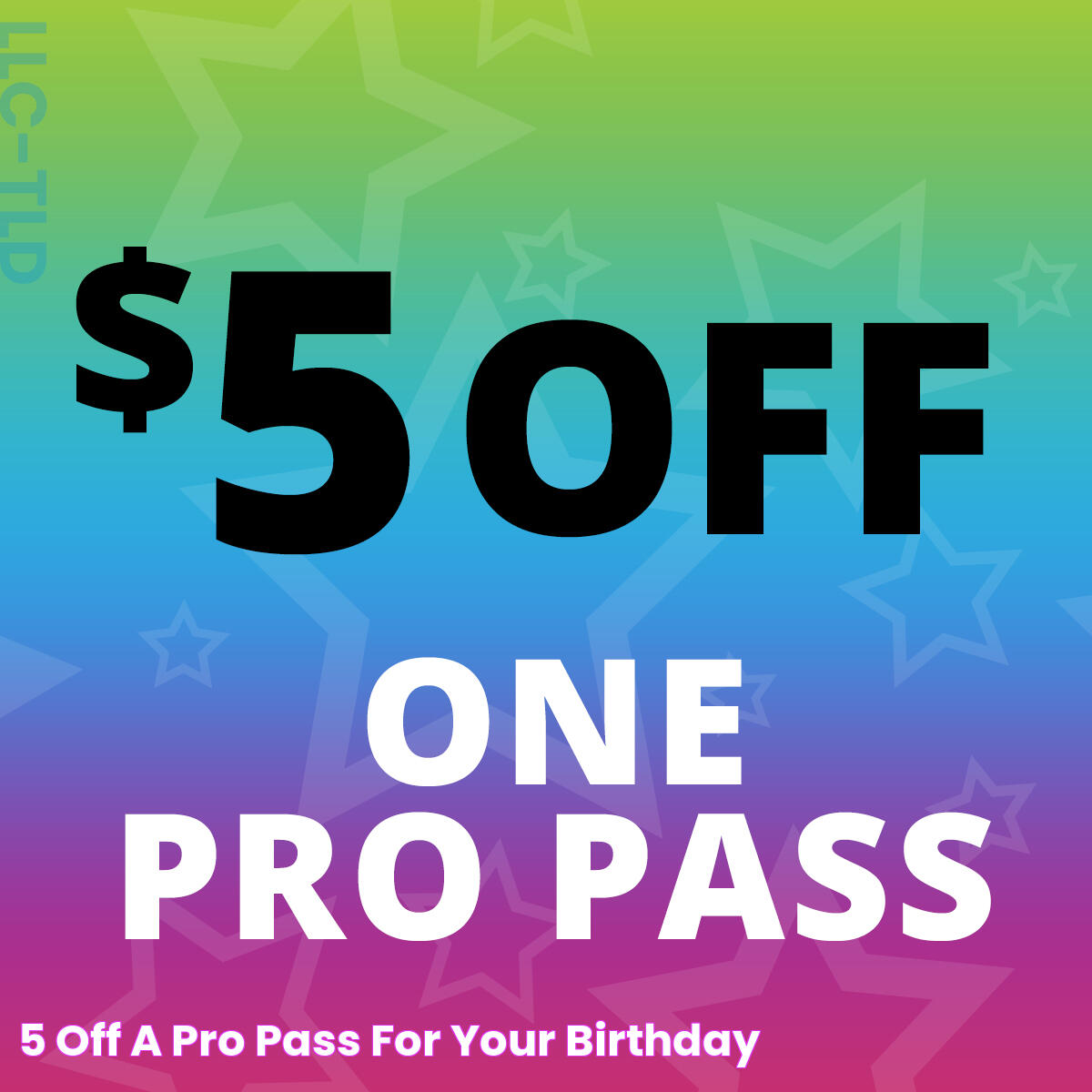 5 Off a Pro Pass for your Birthday!