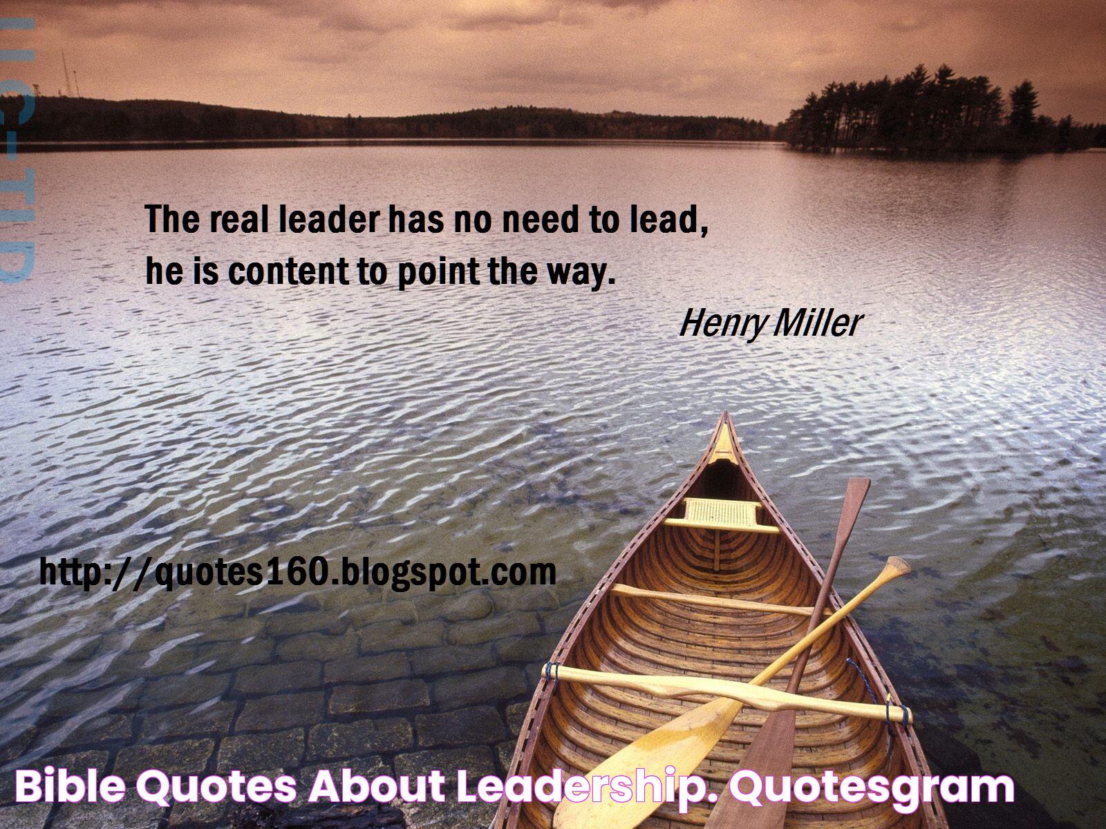 Inspiring Bible Quotes About Leadership: Wisdom For Guiding Others