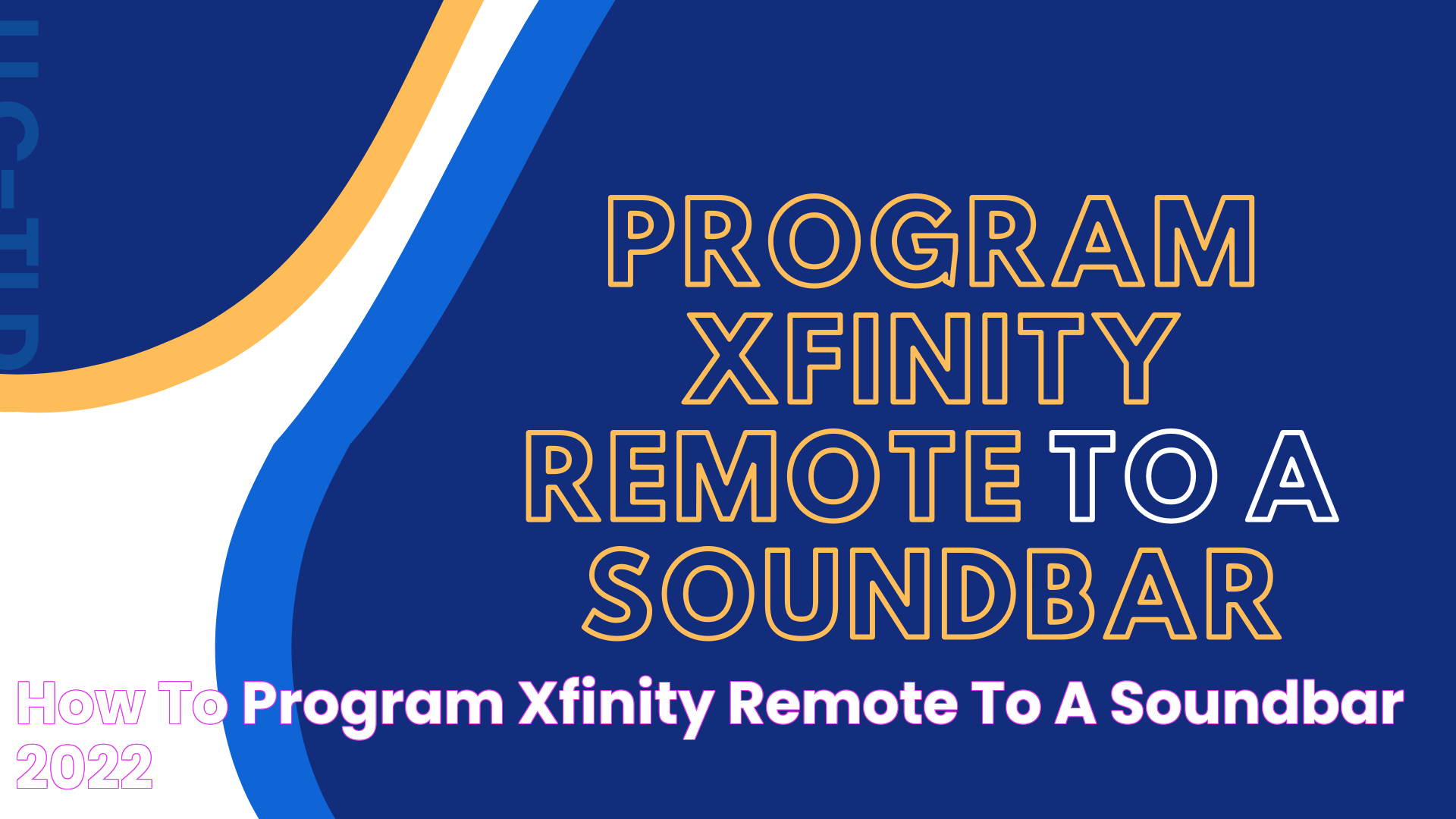 How to Program Xfinity Remote to a Soundbar [2022]