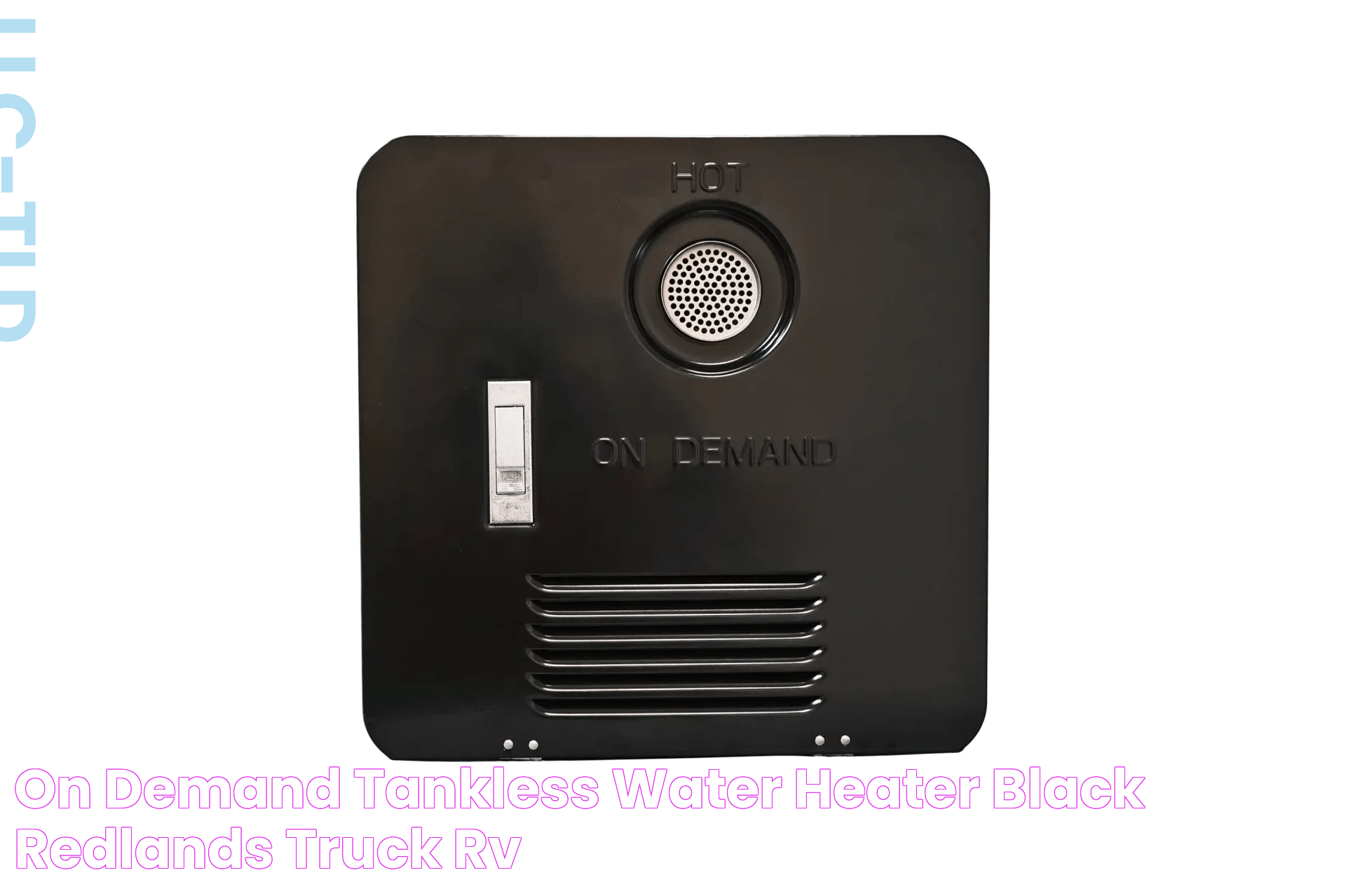 On Demand Tankless Water Heater Black Redlands Truck & RV