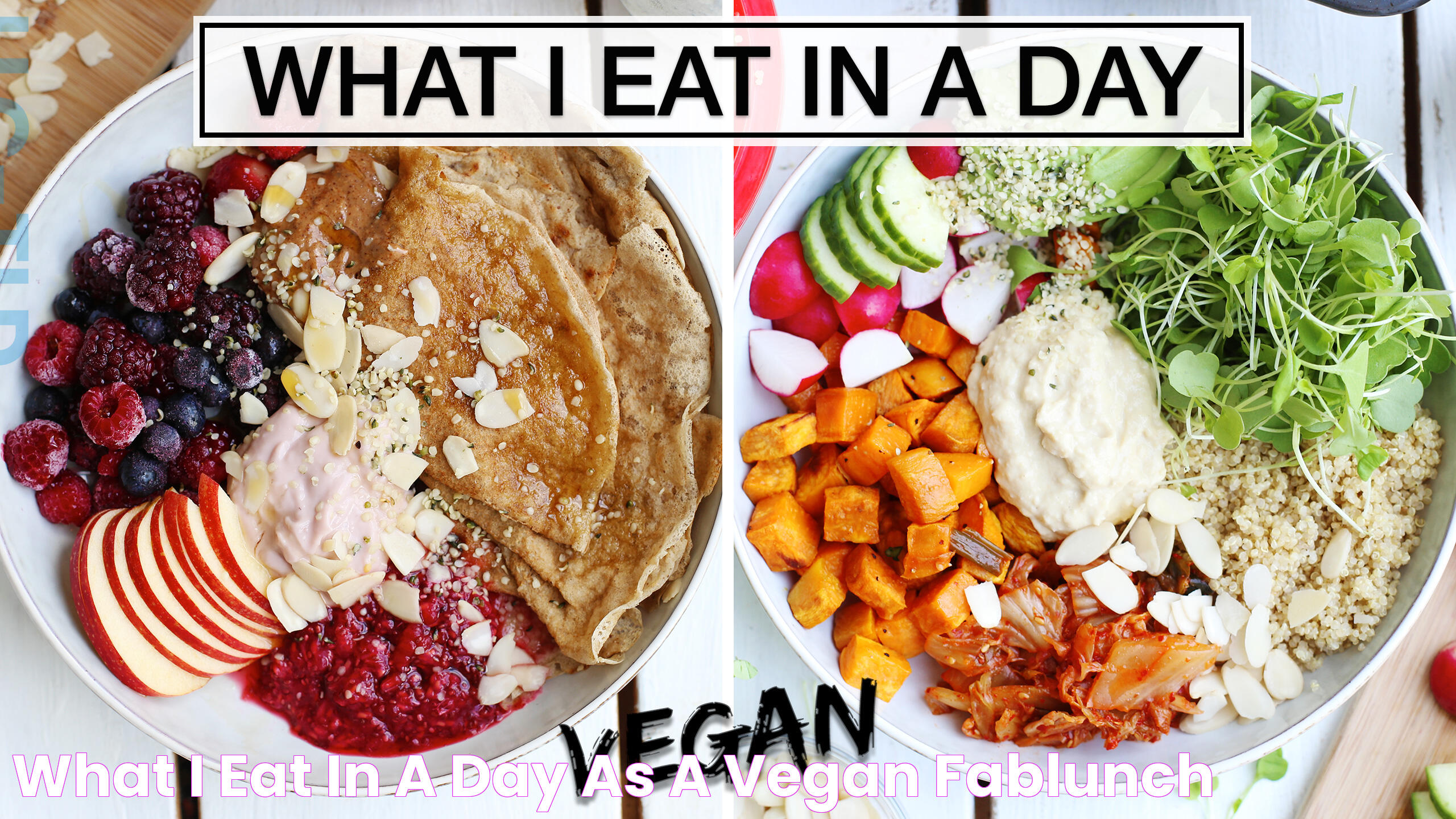 Discover Vegan Diet Options: What Does A Vegan Person Eat?